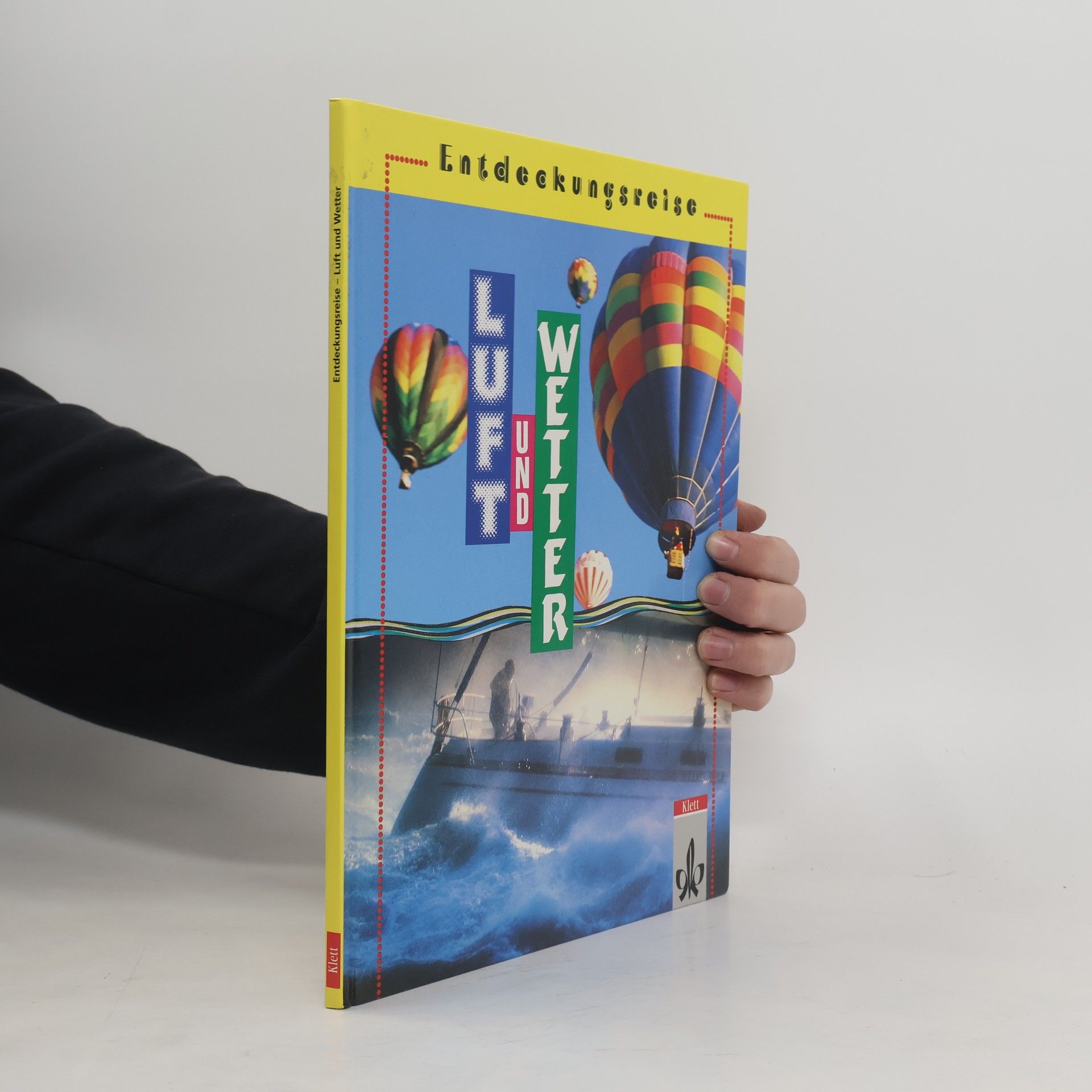 Autores varios Entdeckungsreise. Luft und Wetter. Themenhefte für den Sachunterricht