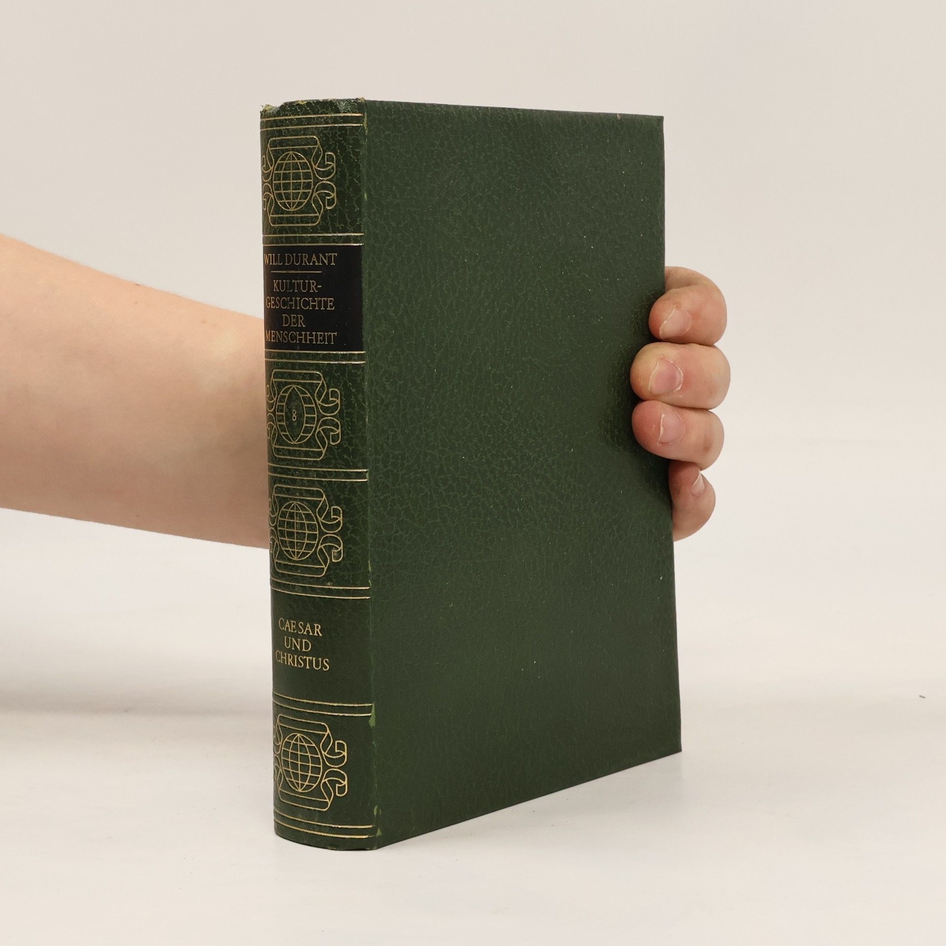 Will Durant Kulturgeschichte der Menschheit 8. Caesar und Christus