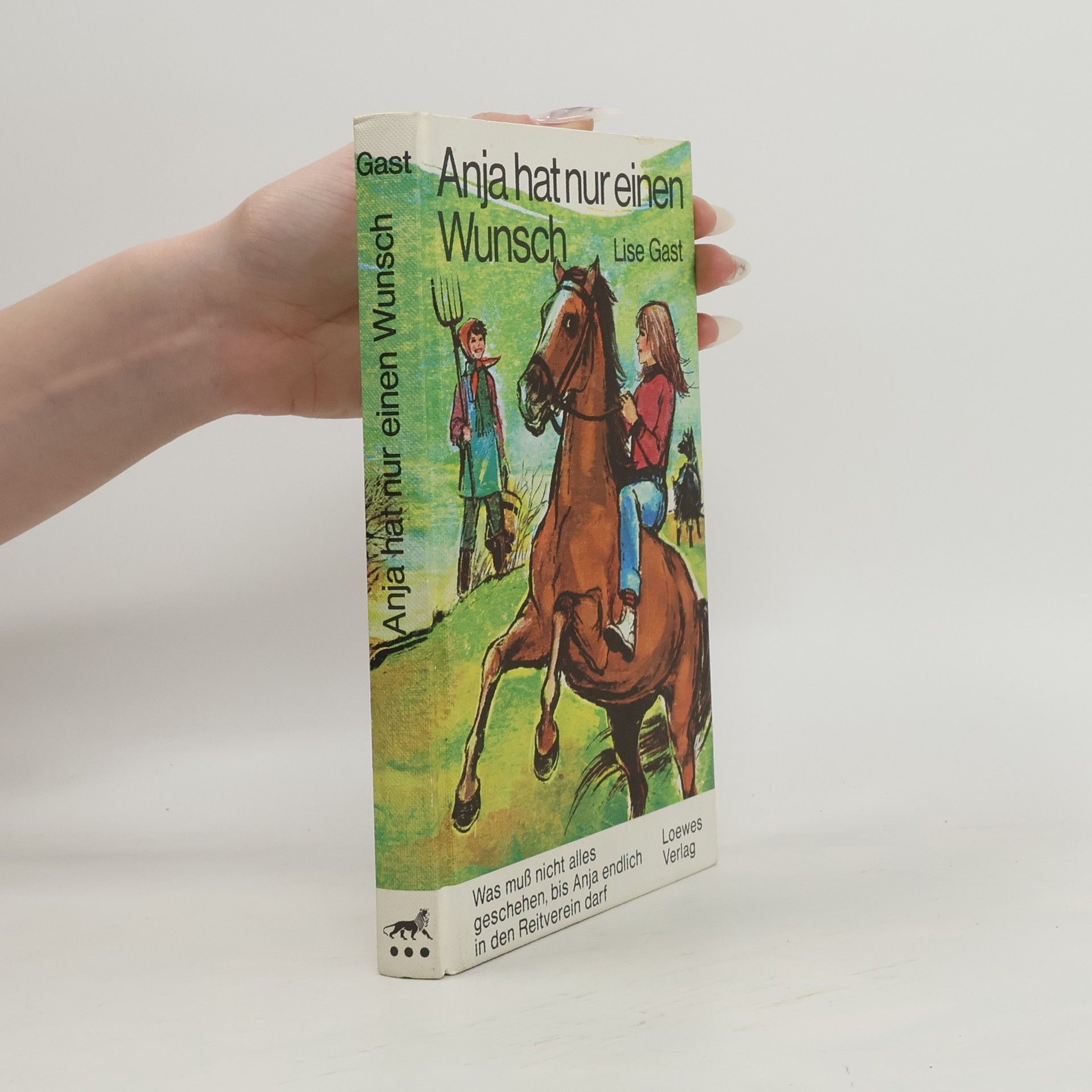Lise Gast Anja hat nur einen Wunsch