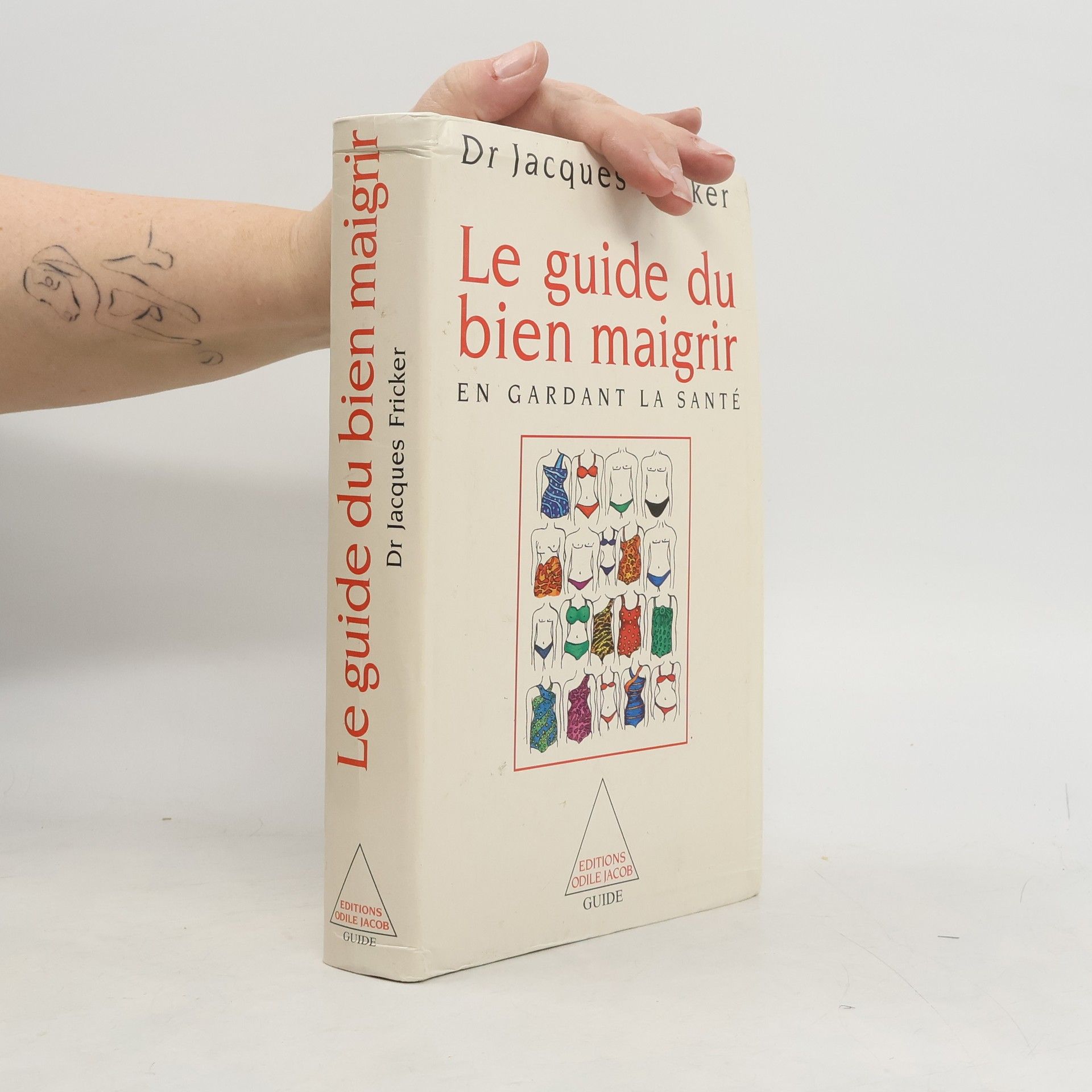 Dr Jacques Fricker Le guide du bien maigrir en gardant la santé