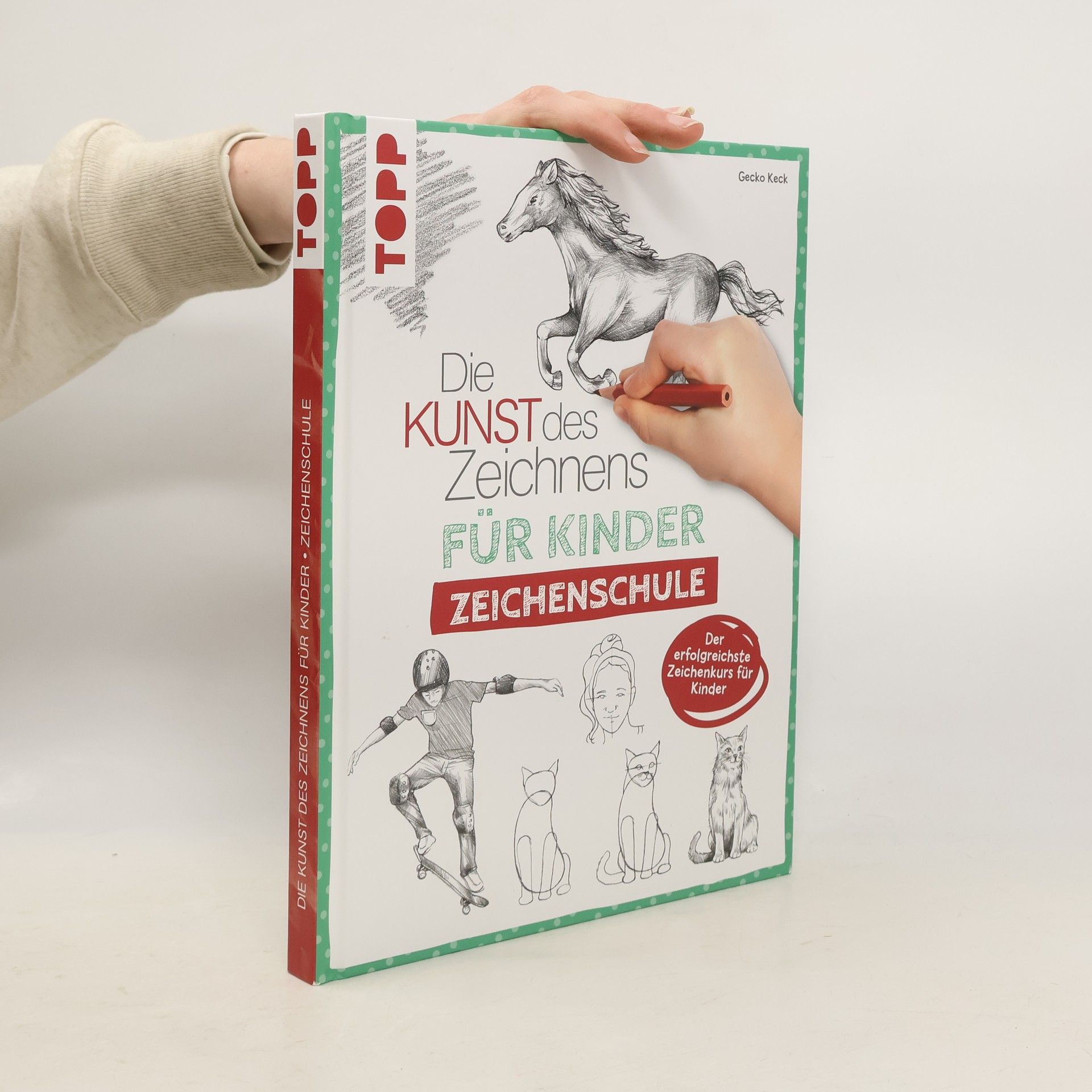 Gecko Keck Die Kunst des Zeichnens für Kinder