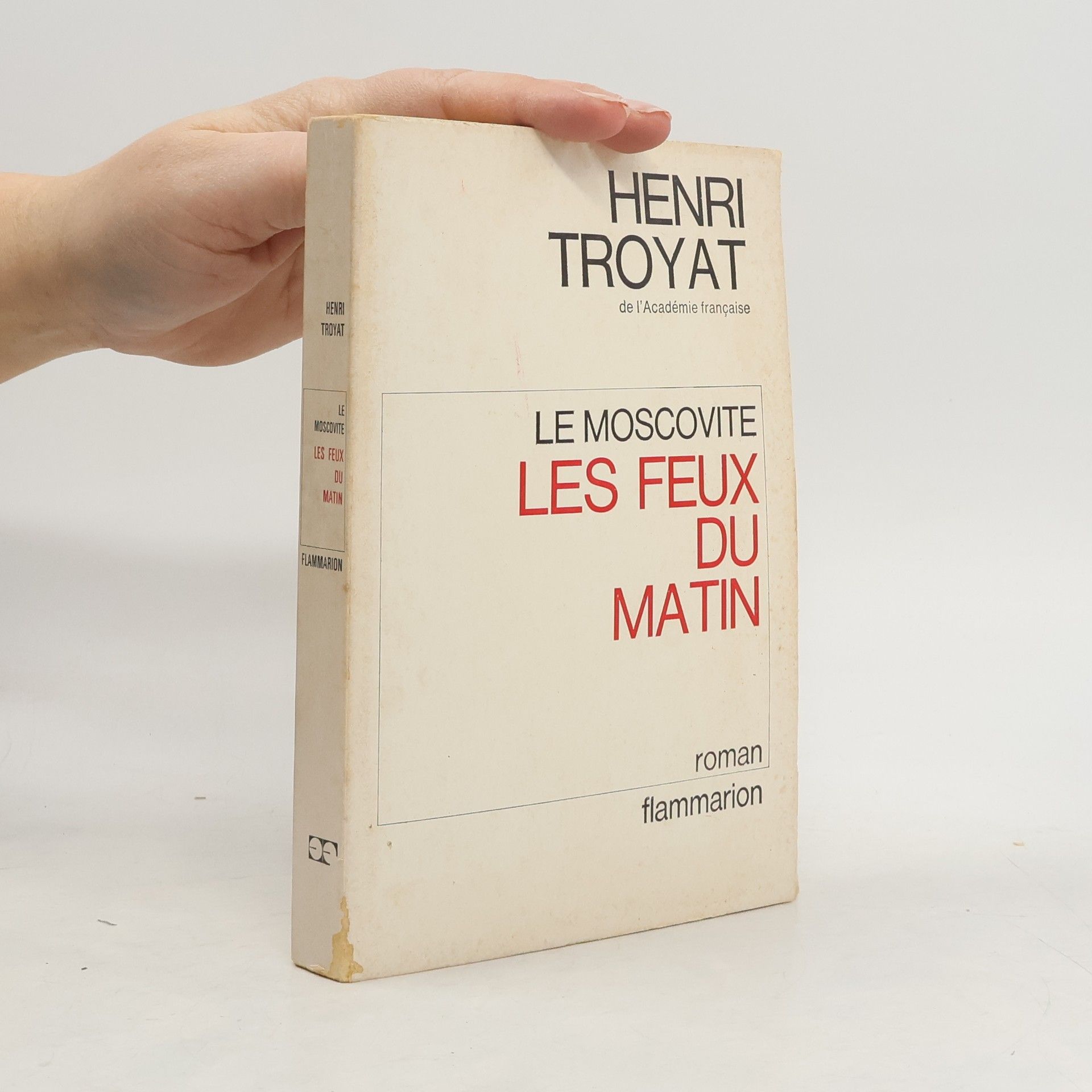 Henri Troyat Les feux du matin