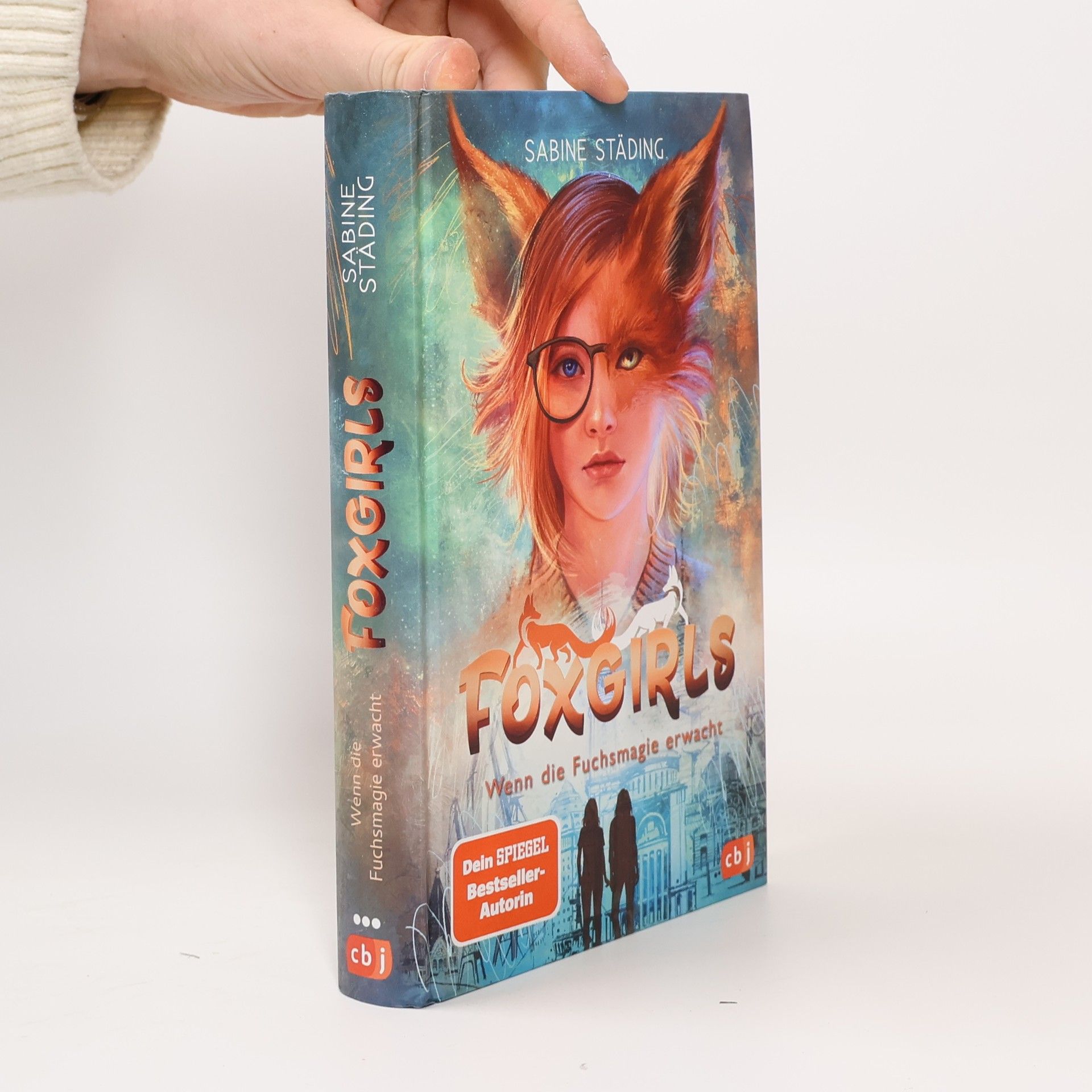 Sabine Städing Foxgirls – Wenn die Fuchsmagie erwacht