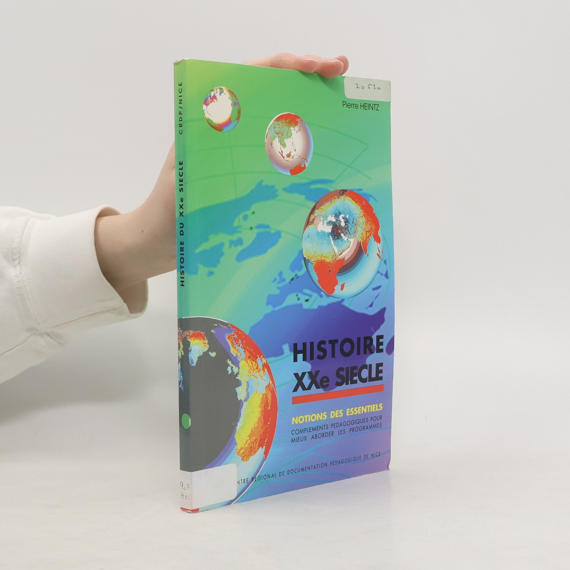 Pierre Heintz Histoire du XXe siècle