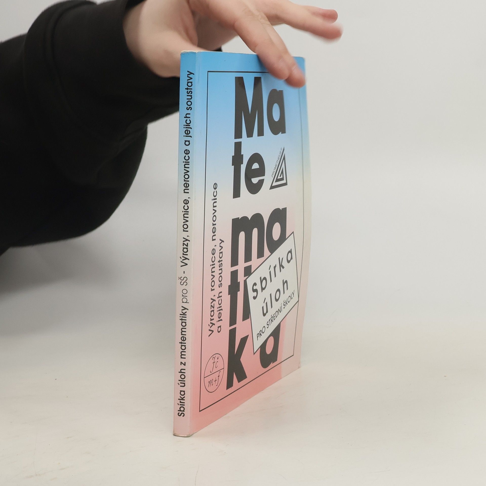 Sbírka úloh z matematiky pro střední školy