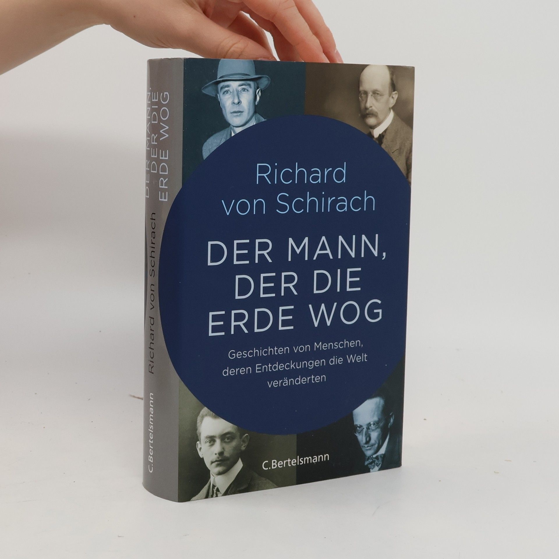 Richard von Schirach Der Mann, der die Erde wog