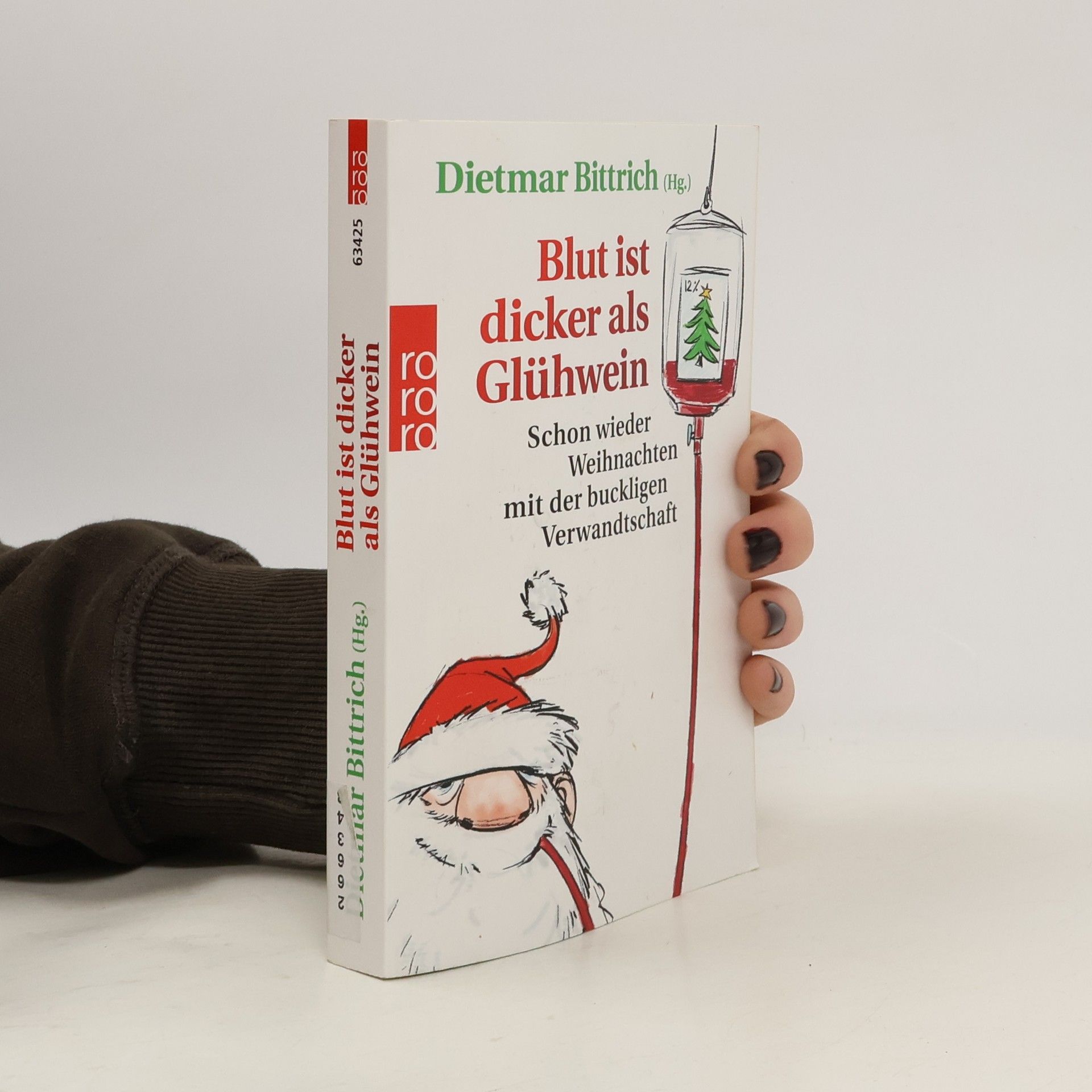 Dietmar Bittrich Blut ist dicker als Glühwein