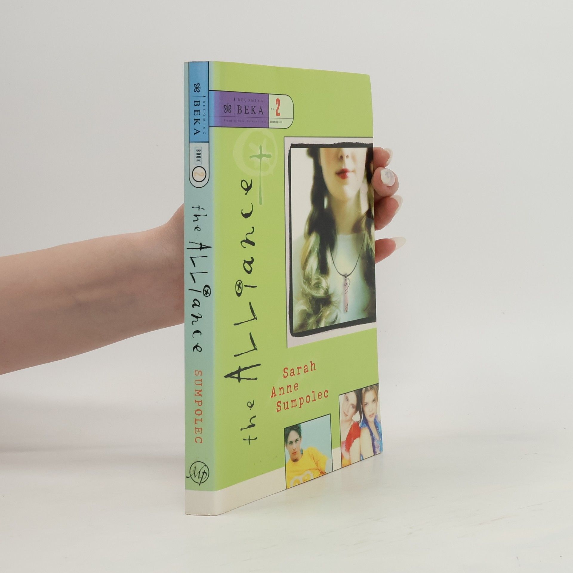 Sarah Anne Sumpolec Becoming Beka Series - 2: The Alliance