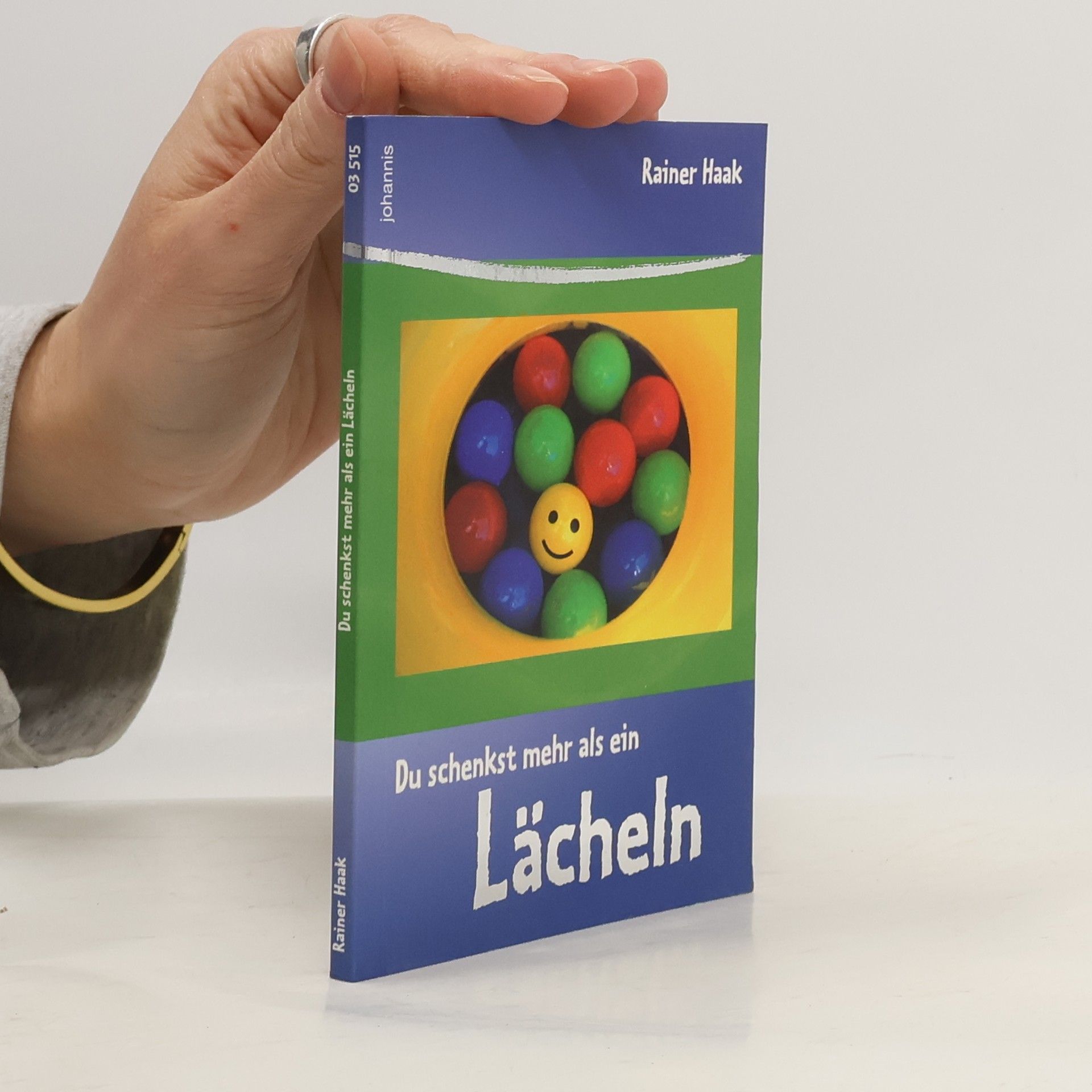 Rainer Haak Du schenkst mehr als ein Lächeln