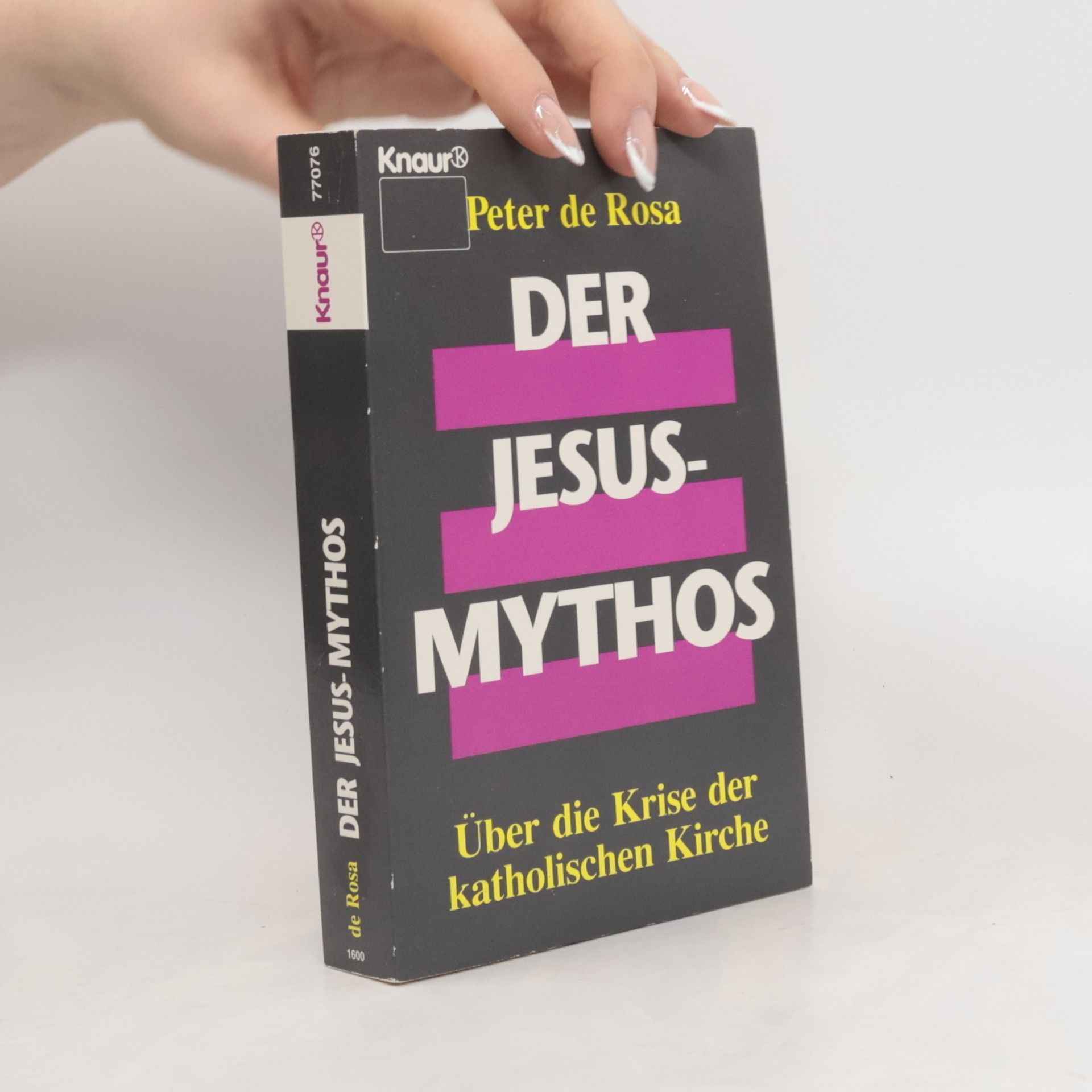 Peter De Rosa Der Jesus-Mythos