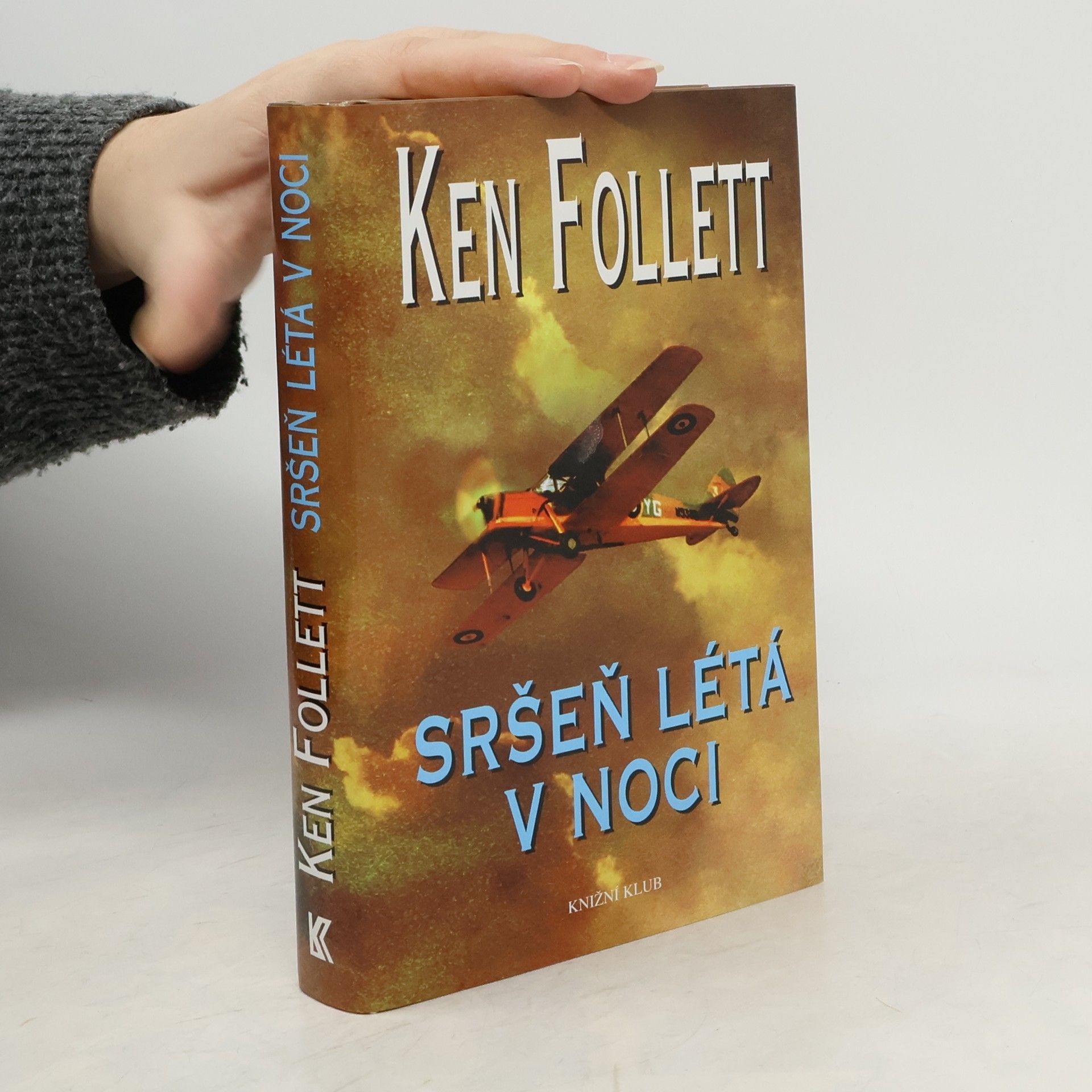 Ken Follett Sršeň létá v noci