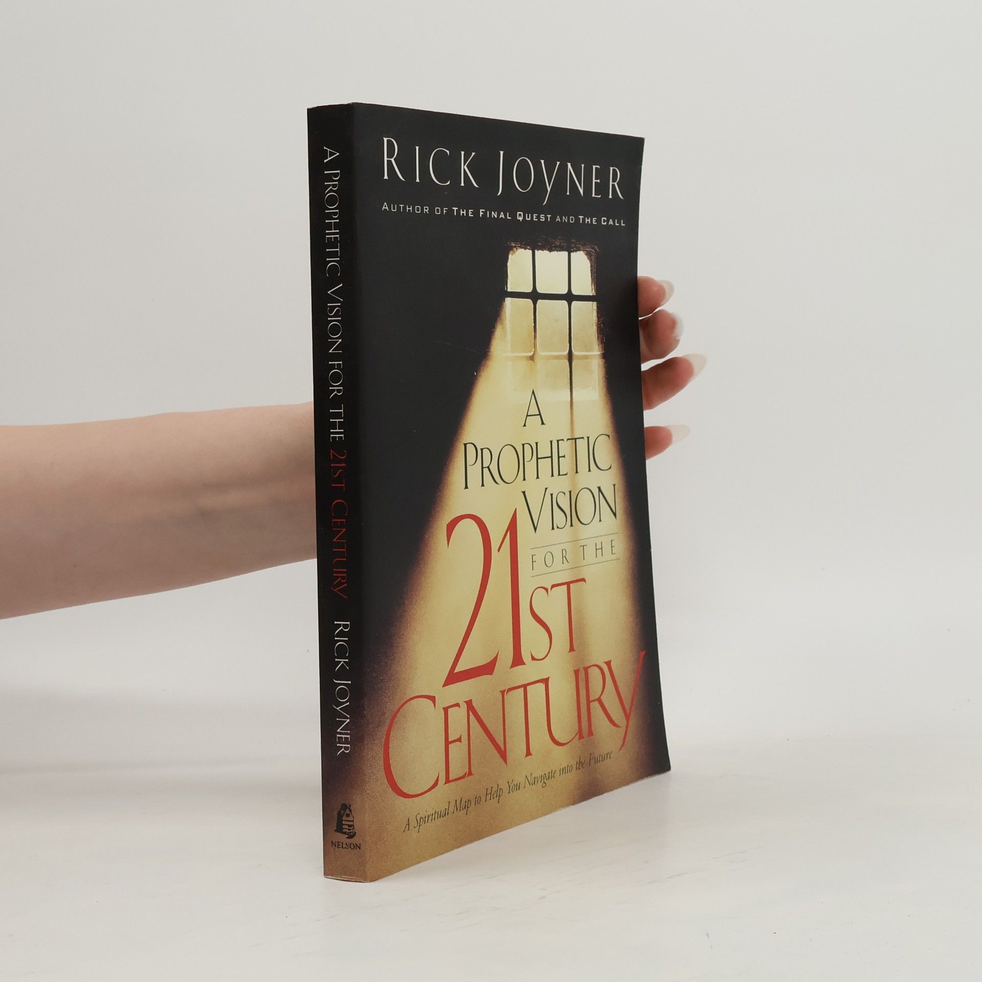 Rick Joyner A Prophetic Vision for the 21st Century