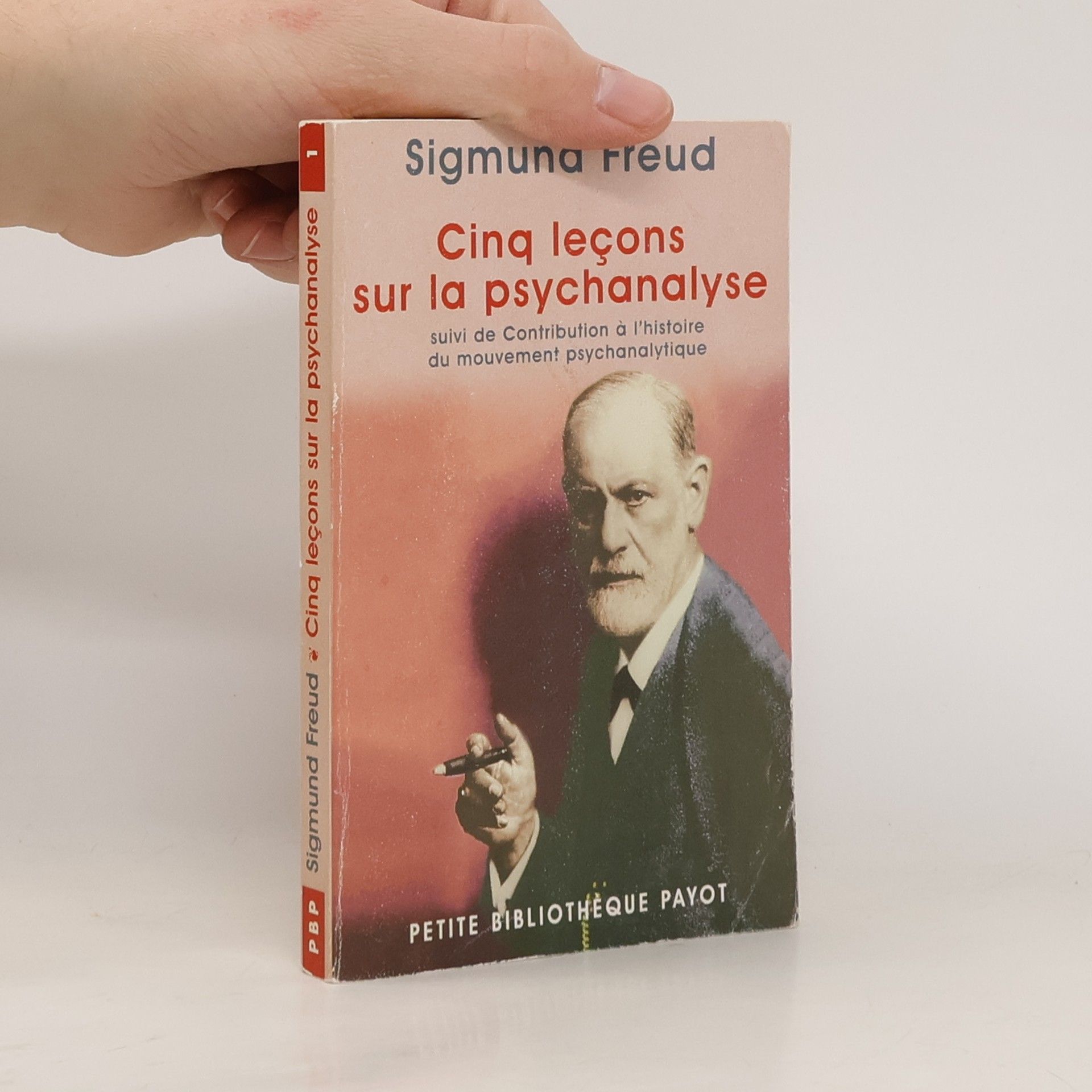 Sigmund Freud Cinq leçons sur la psychanalyse
