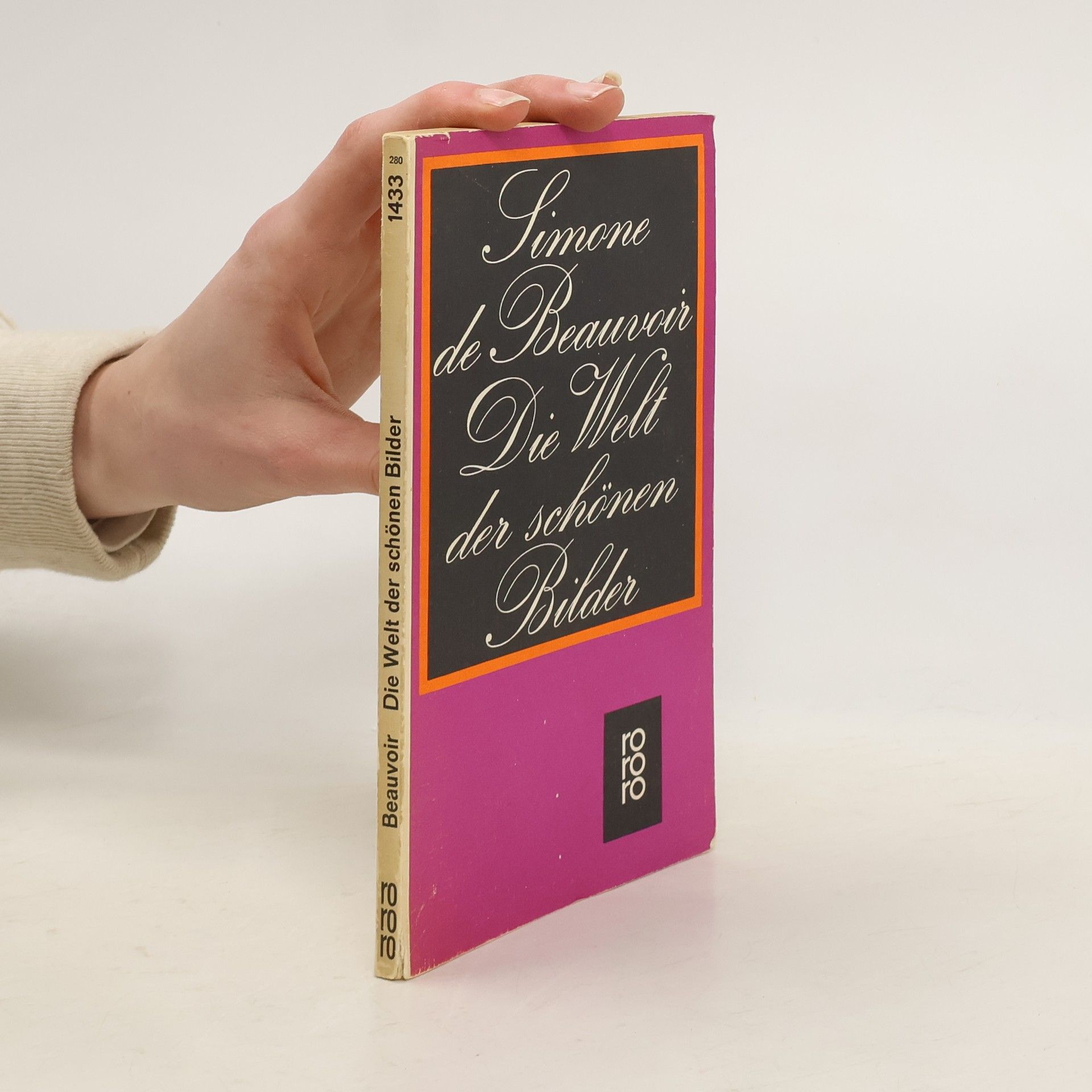 Simone de Beauvoir Die Welt der schönen Bilder