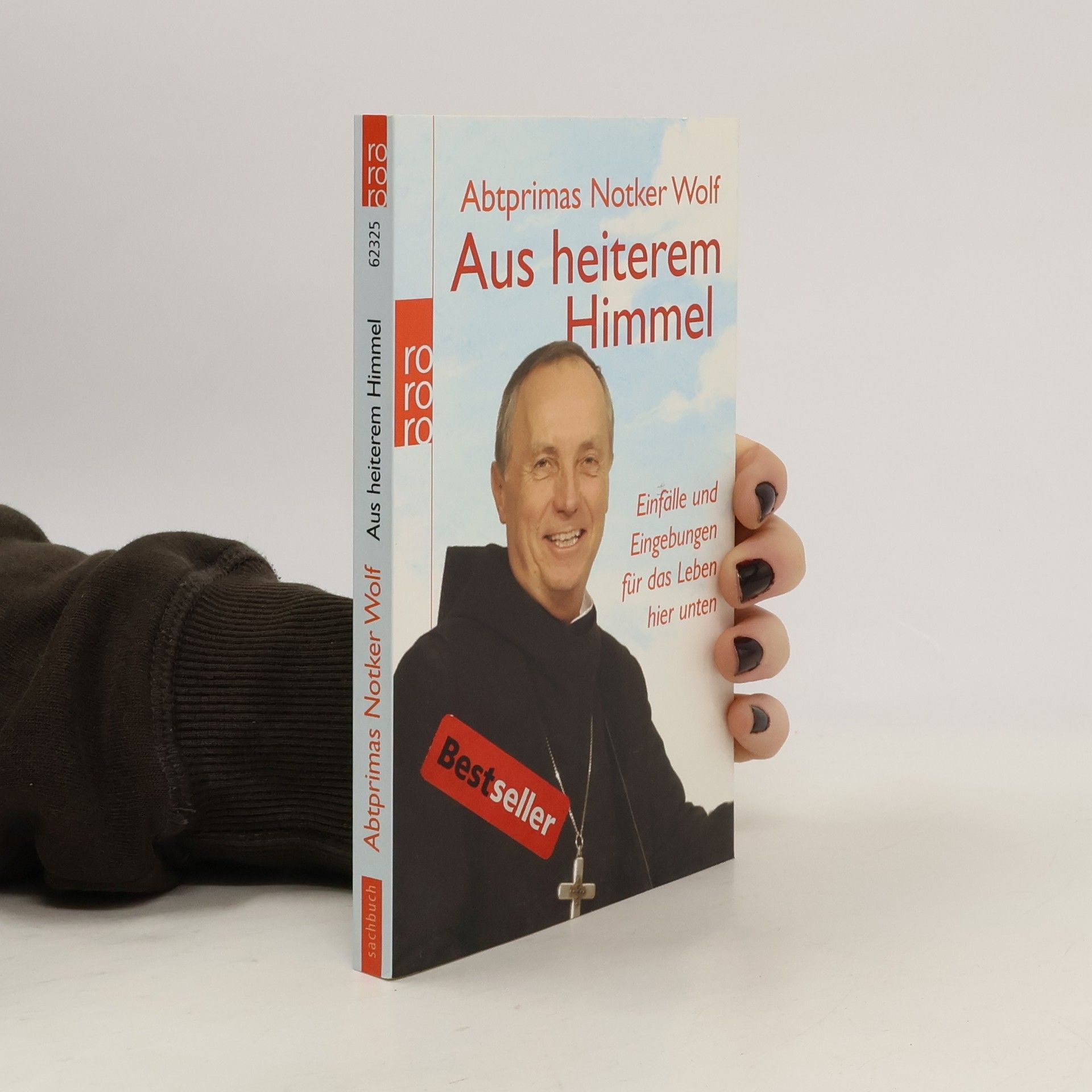 Notker Wolf Aus heiterem Himmel