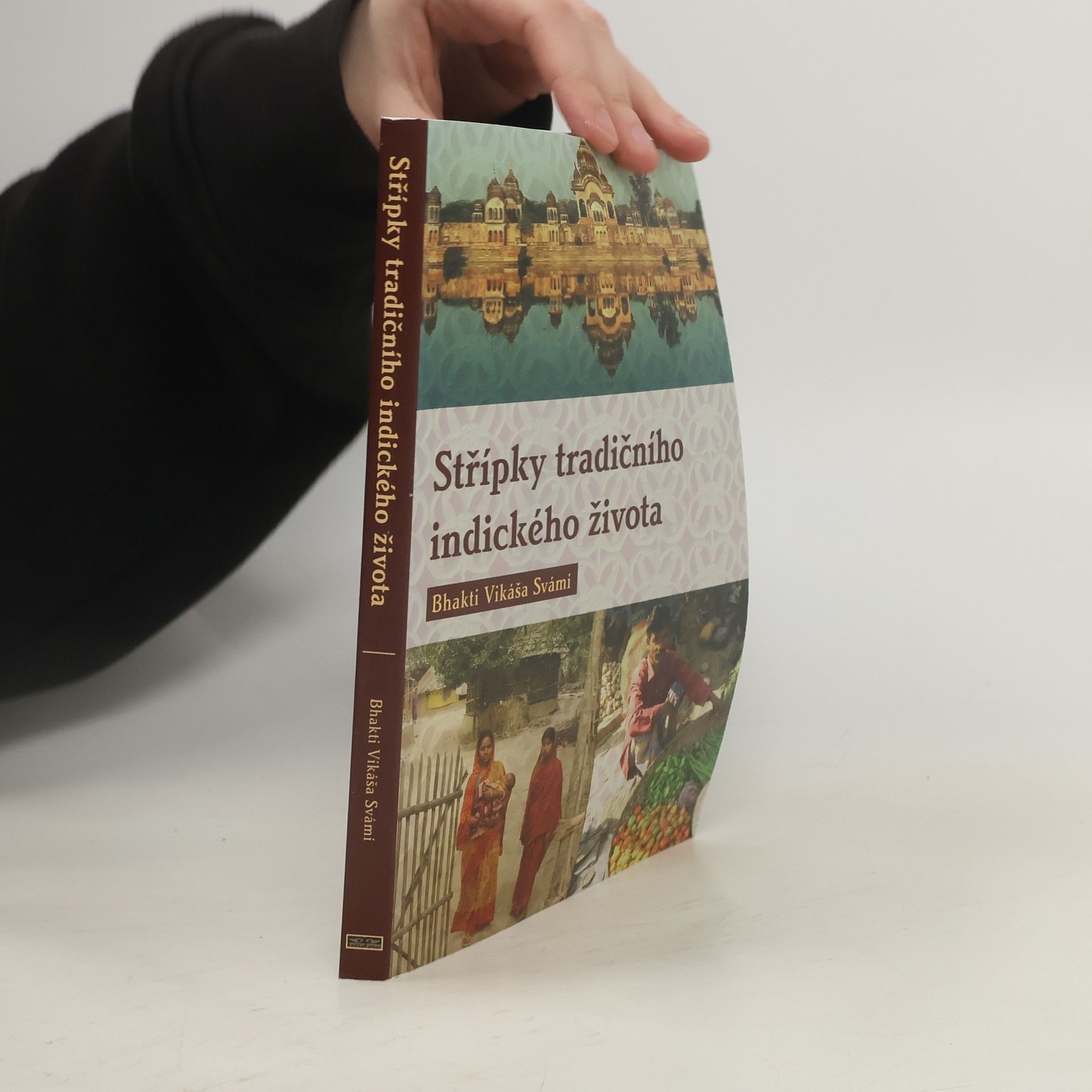 Vikáša Bhakti Svámí Střípky tradičního indického života