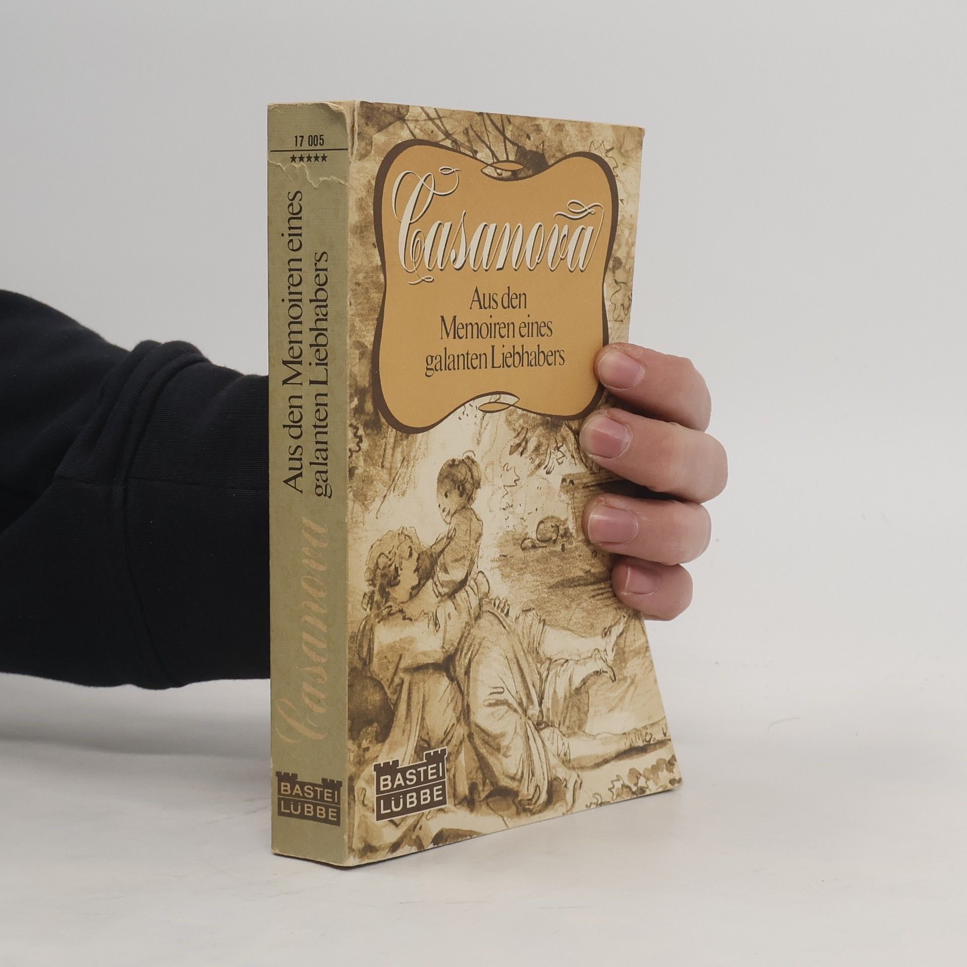 Giacomo Casanova Aus den Memoiren eines galanten Liebhabers