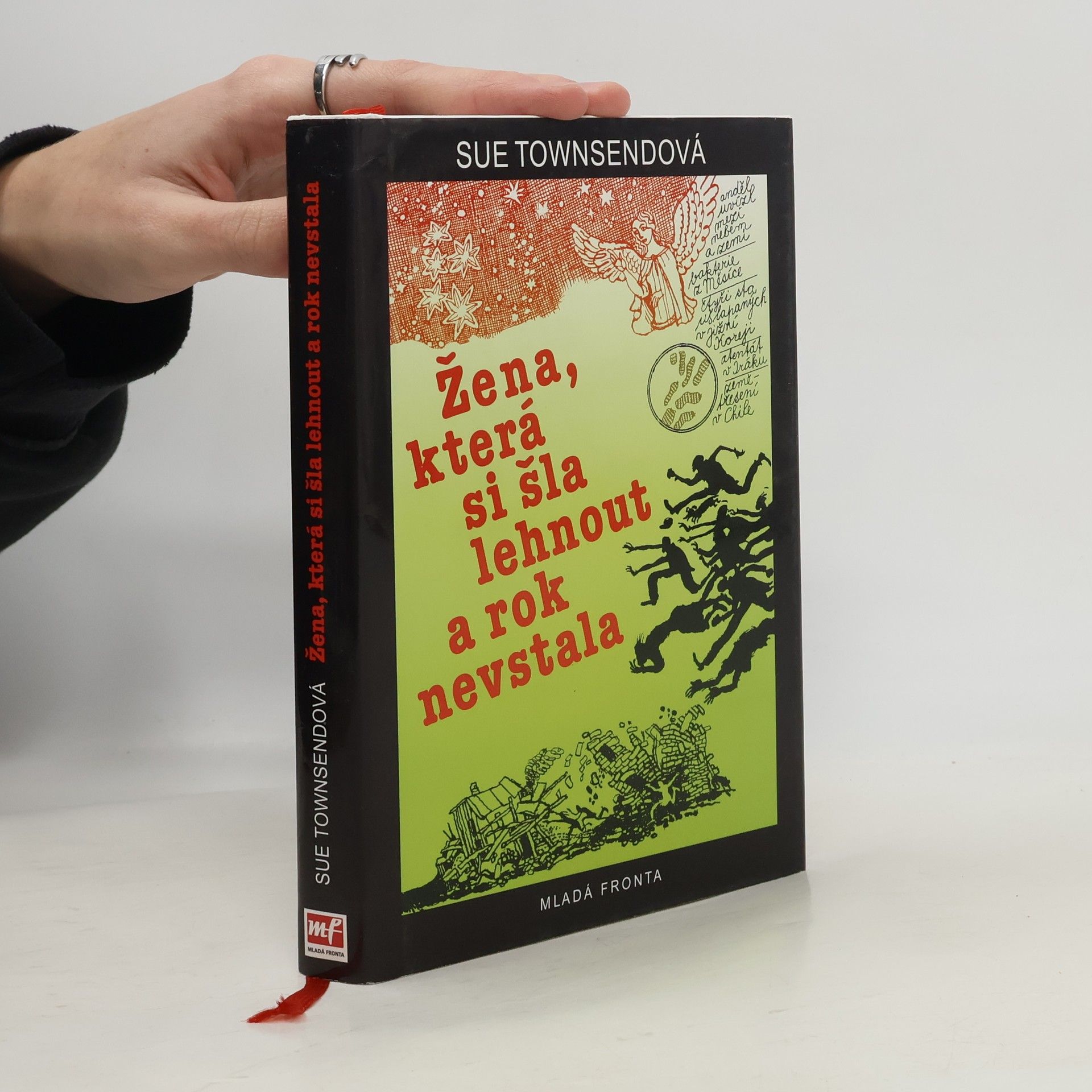 Sue Townsend Žena, která si šla lehnout a rok nevstala