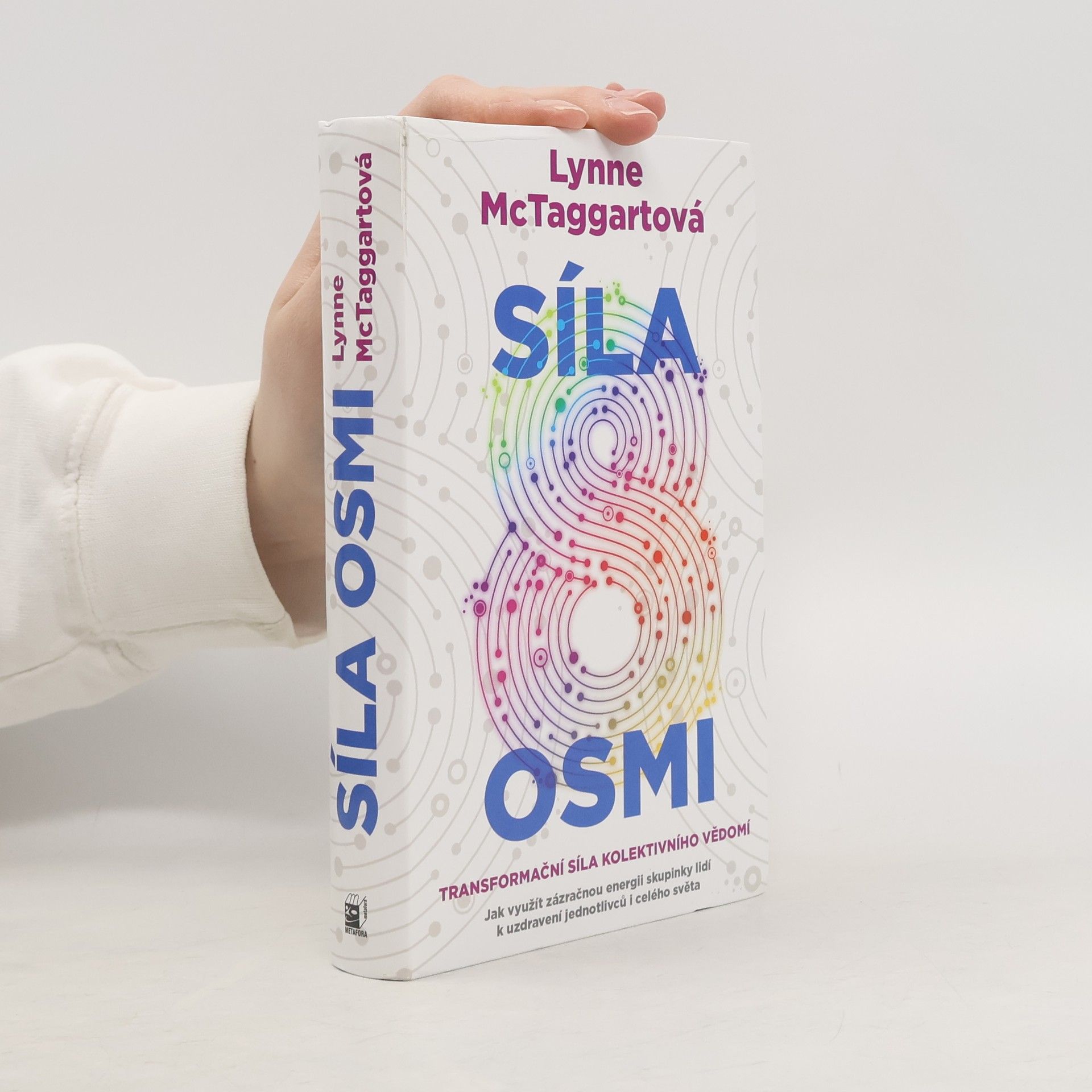 Lynne McTaggart Síla osmi