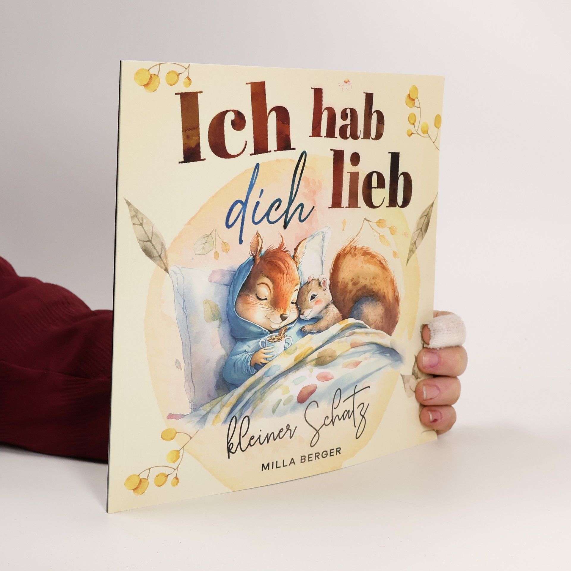 Milla Berger Ich hab dich lieb, kleiner Schatz