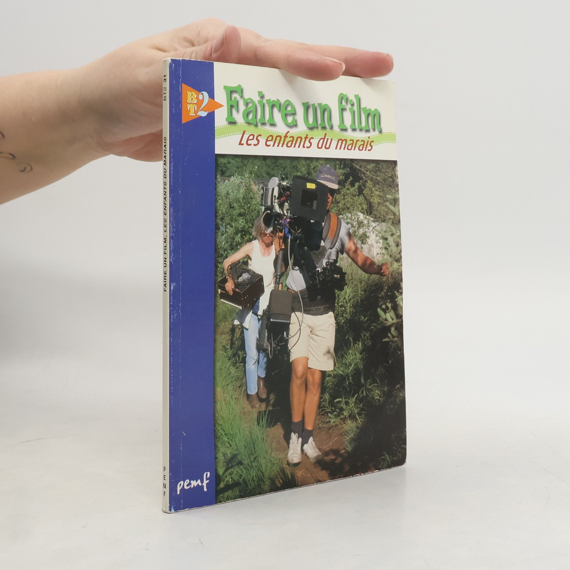 Gérard Salagnon BT2 - 31: Faire un film : Les enfants du marais