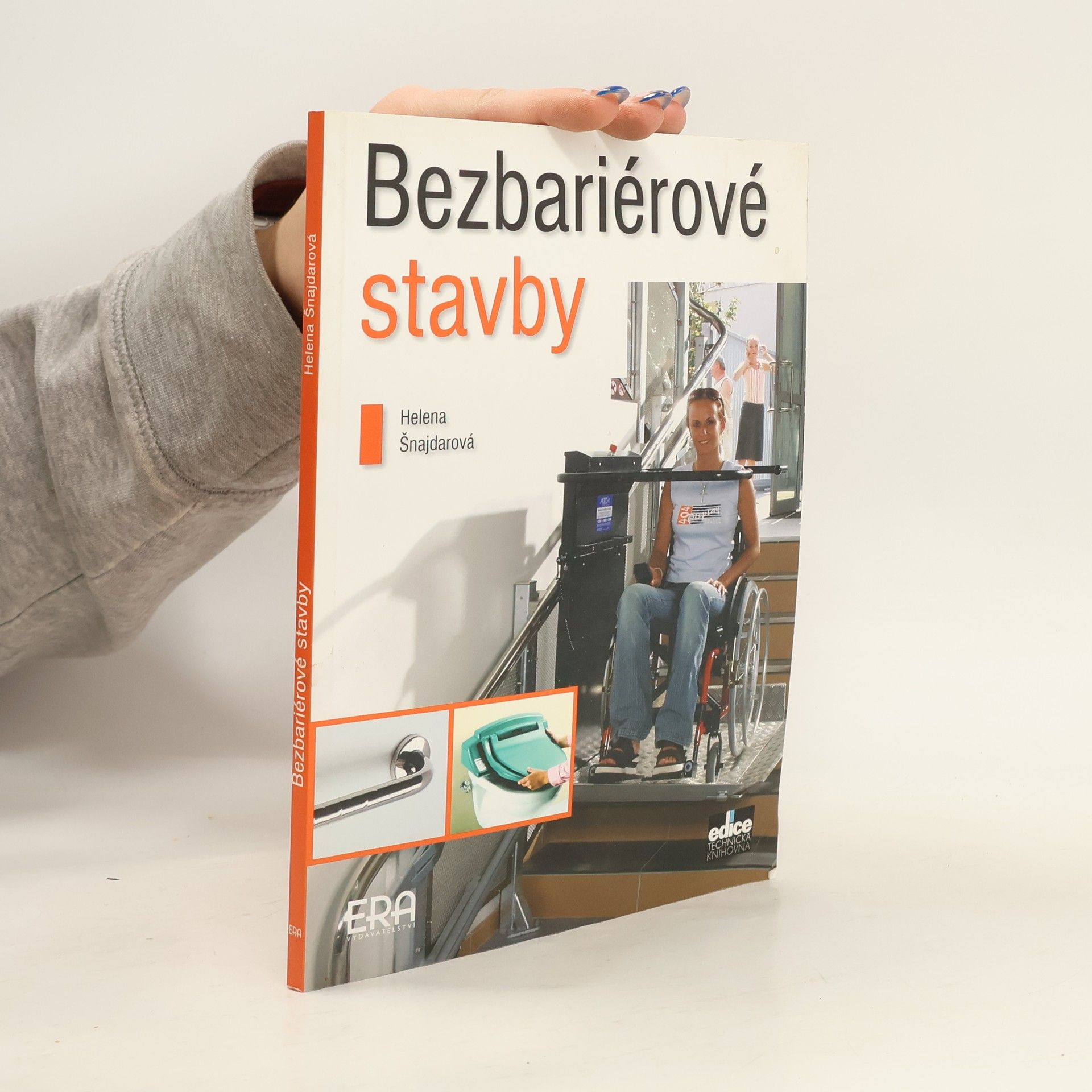 Helena Šnajdarová Bezbariérové stavby