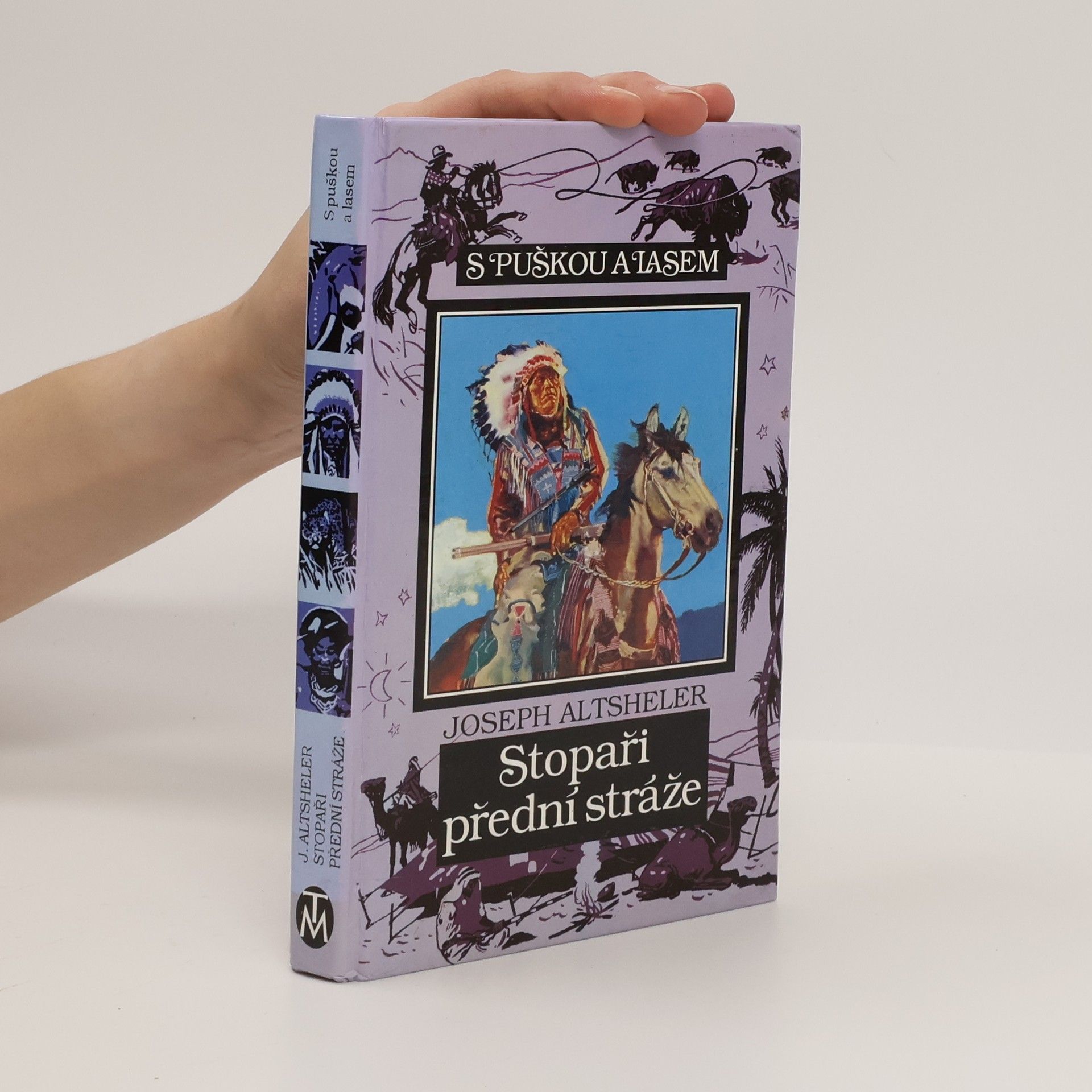 Joseph Alexander Altsheler Stopaři přední stráže
