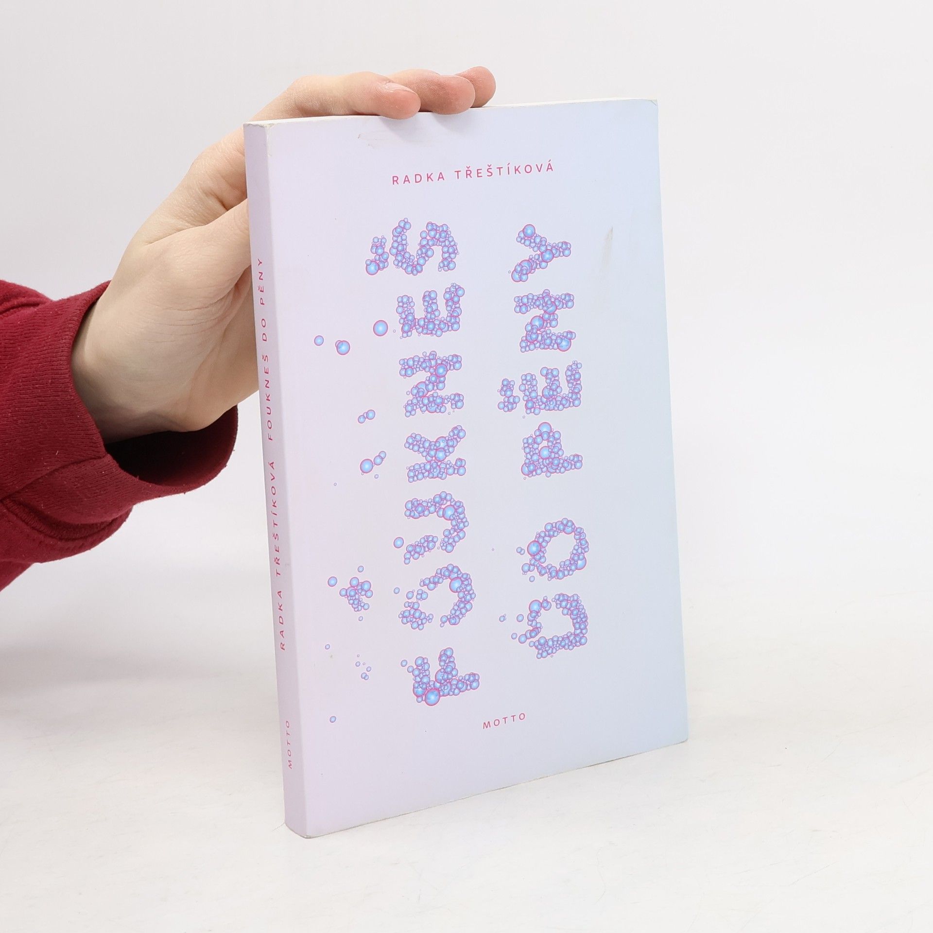 Radka Třeštíková Foukneš do pěny