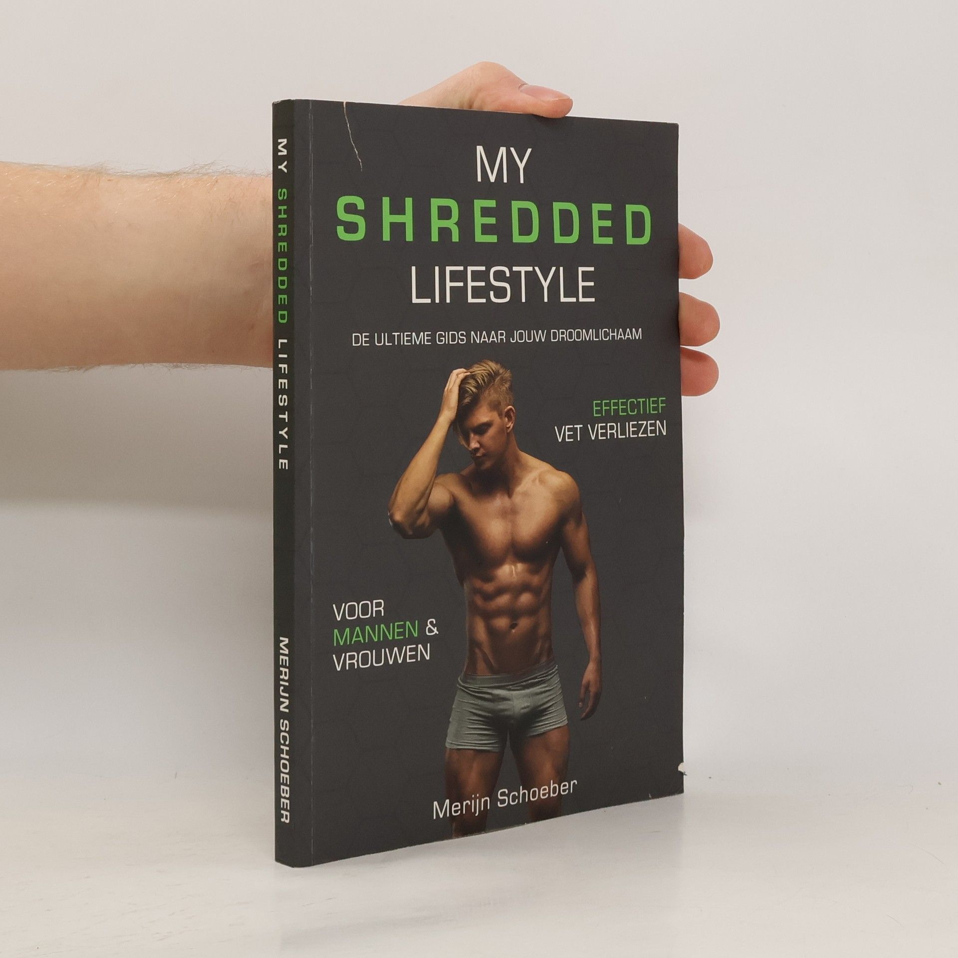 Merijn Schoeber My Shredded Lifestyle
