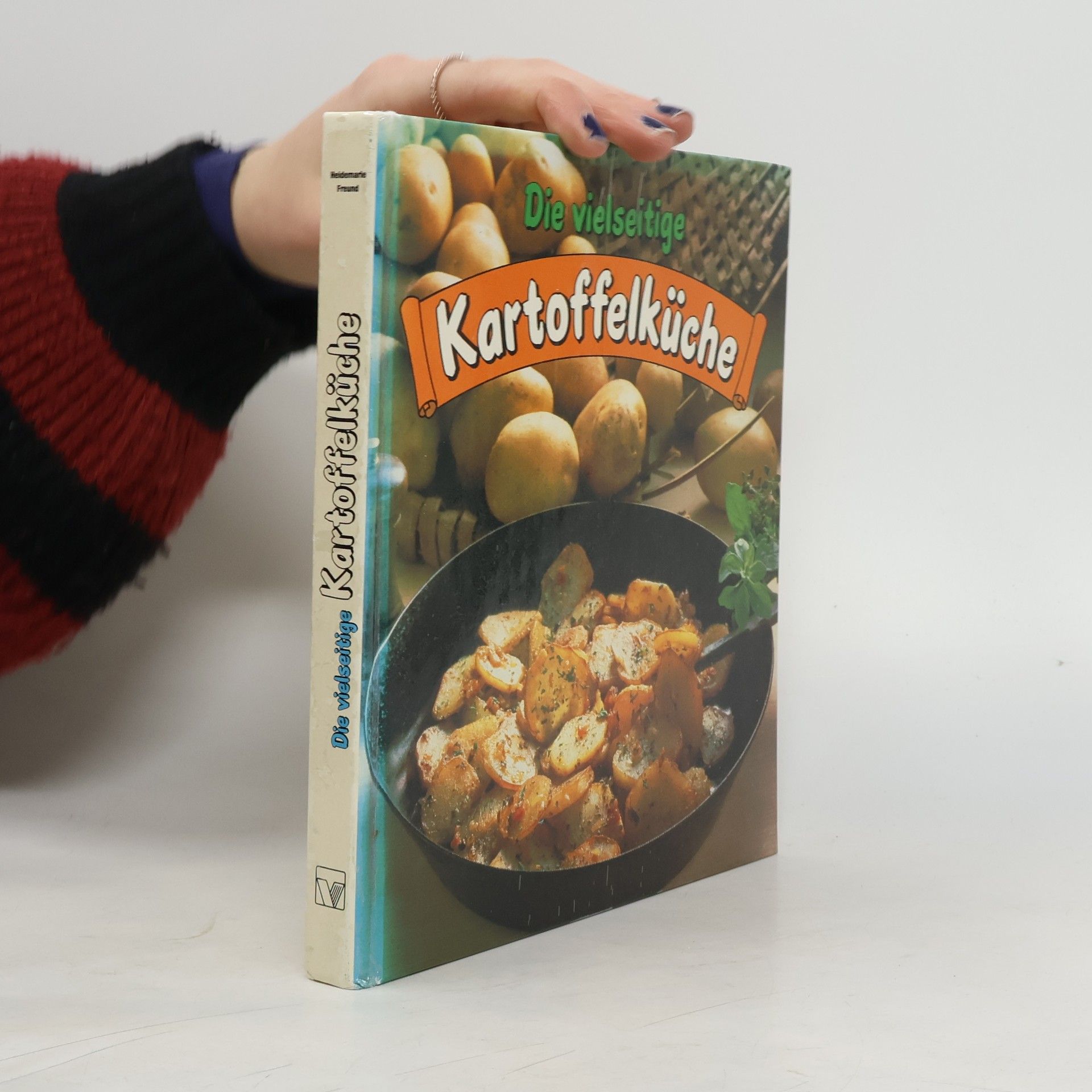 Collectif d'auteurs Die vielseitige Kartoffelküche