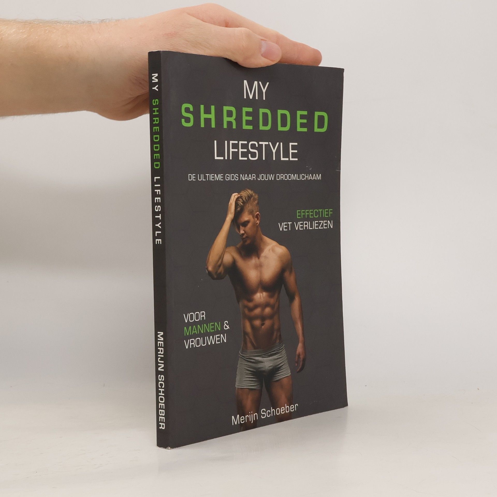 Merijn Schoeber My Shredded Lifestyle