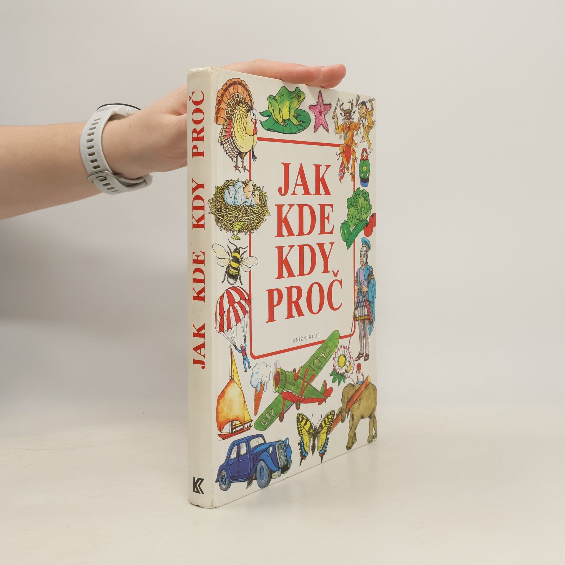 Jak, kde, kdy, proč