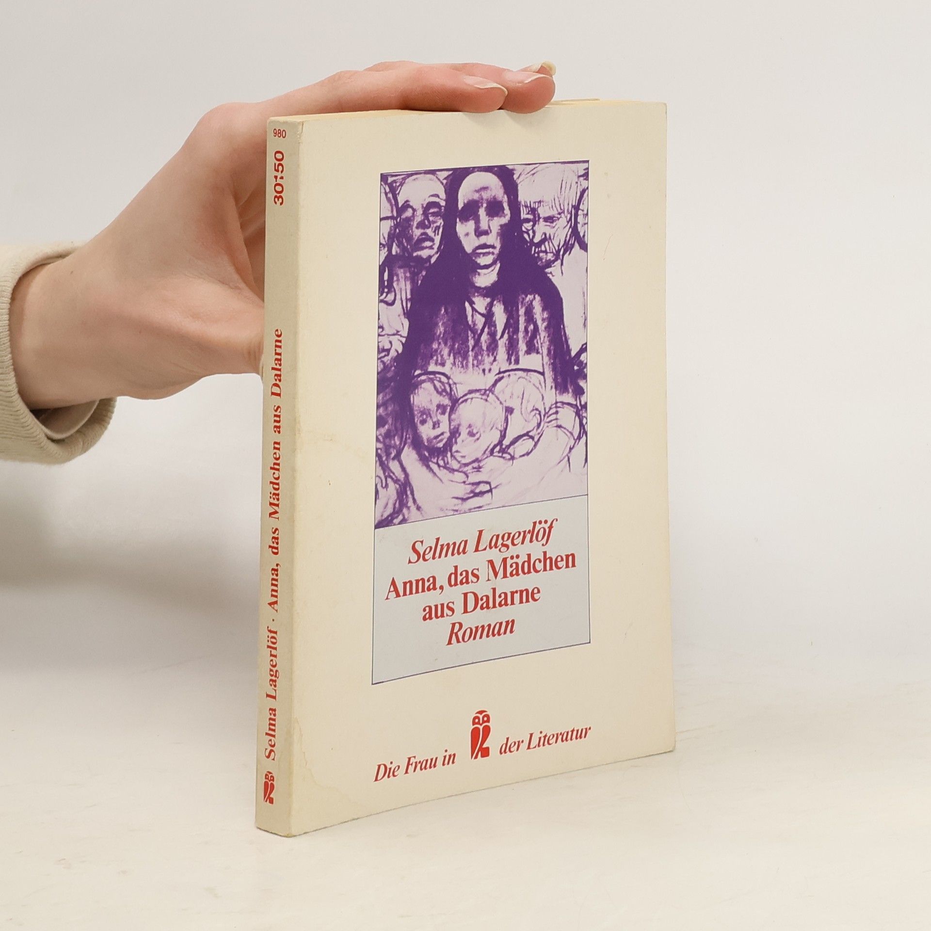 Selma Lagerlöf Anna, das Mädchen aus Dalarne. Roman. Nachw. v. Anni Carlsson