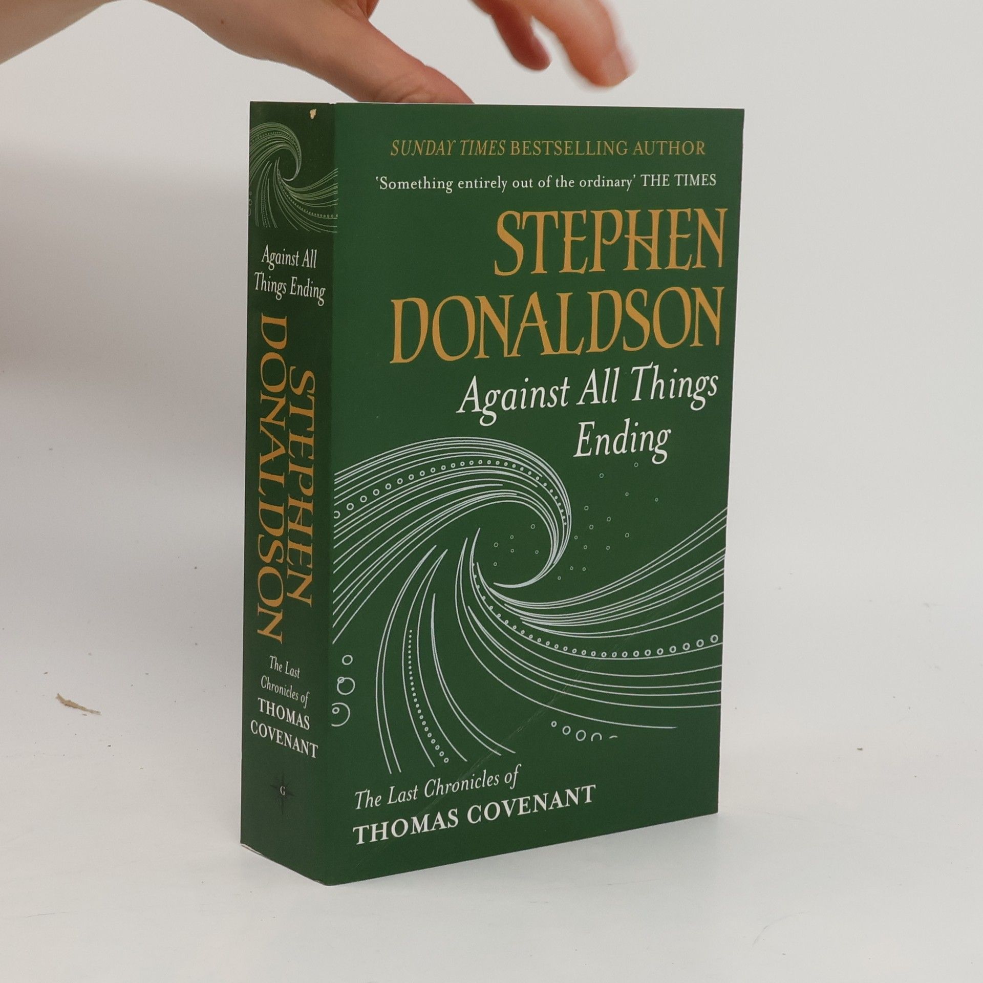 Stephen R. Donaldson Against All Things Ending