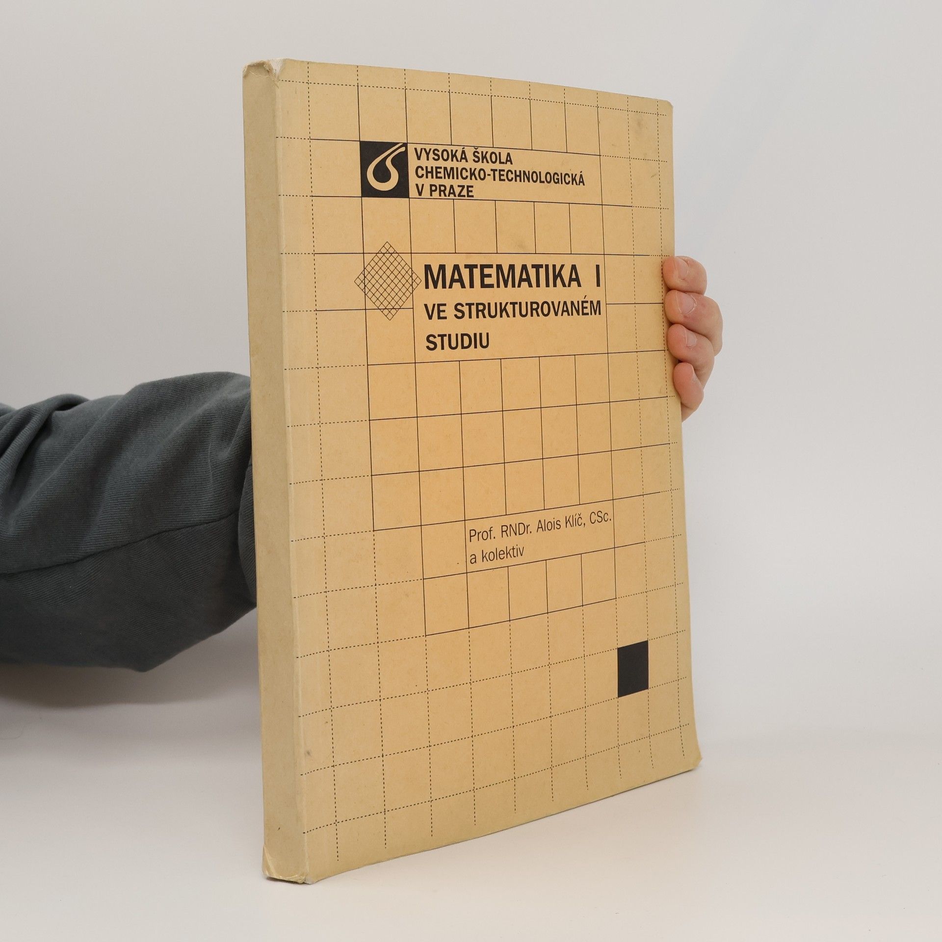 Alois Klíč Matematika I ve strukturovaném studiu