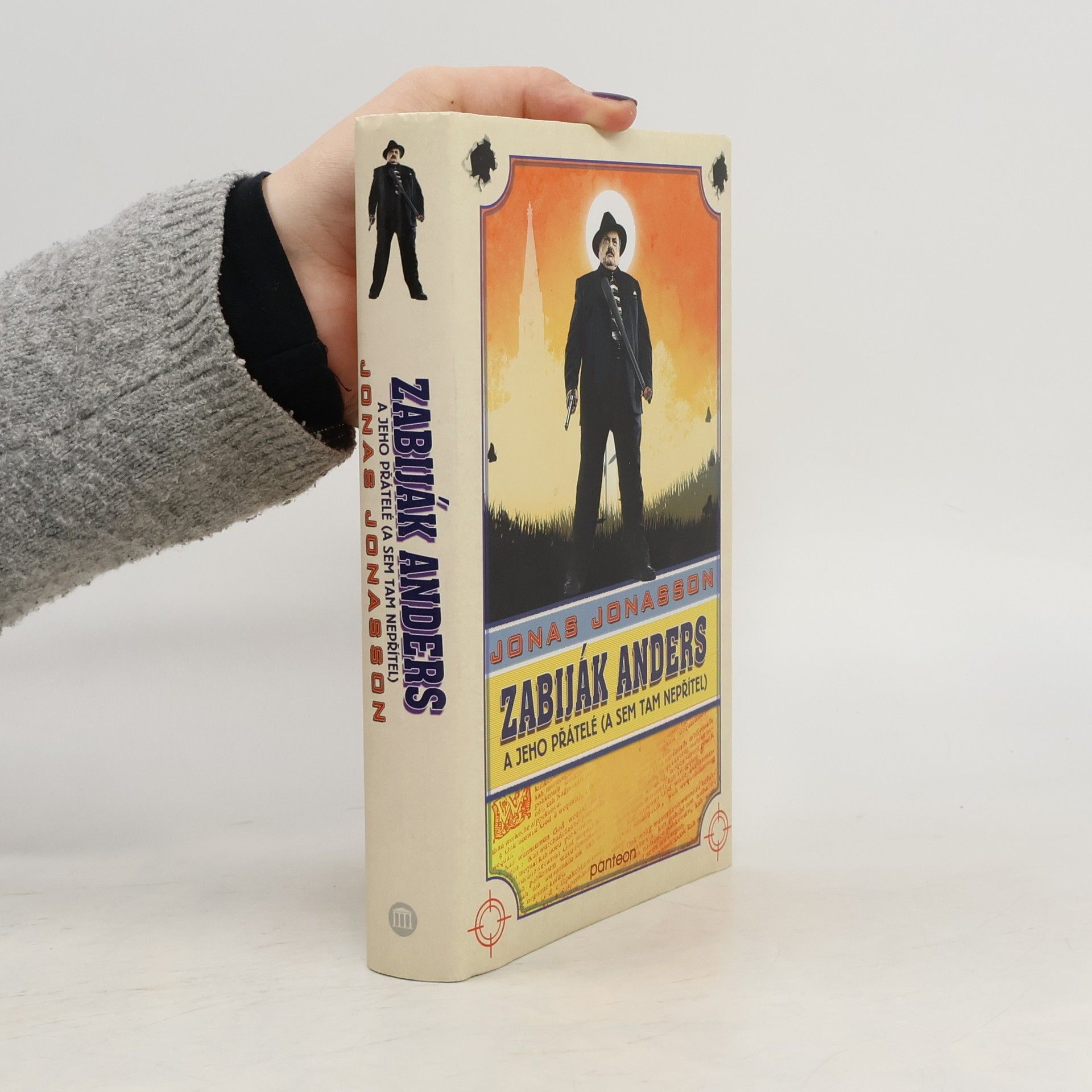 Jonas Jonasson Zabiják Anders a jeho přátelé (a sem tam nepřítel)