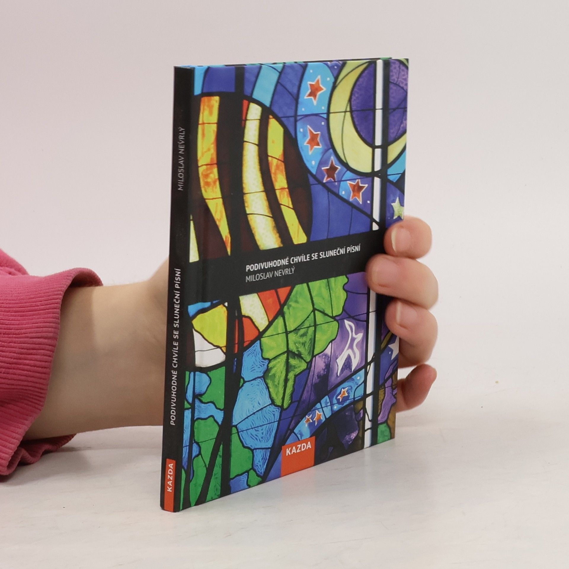 Miloslav Nevrlý Podivuhodné chvíle se sluneční písní