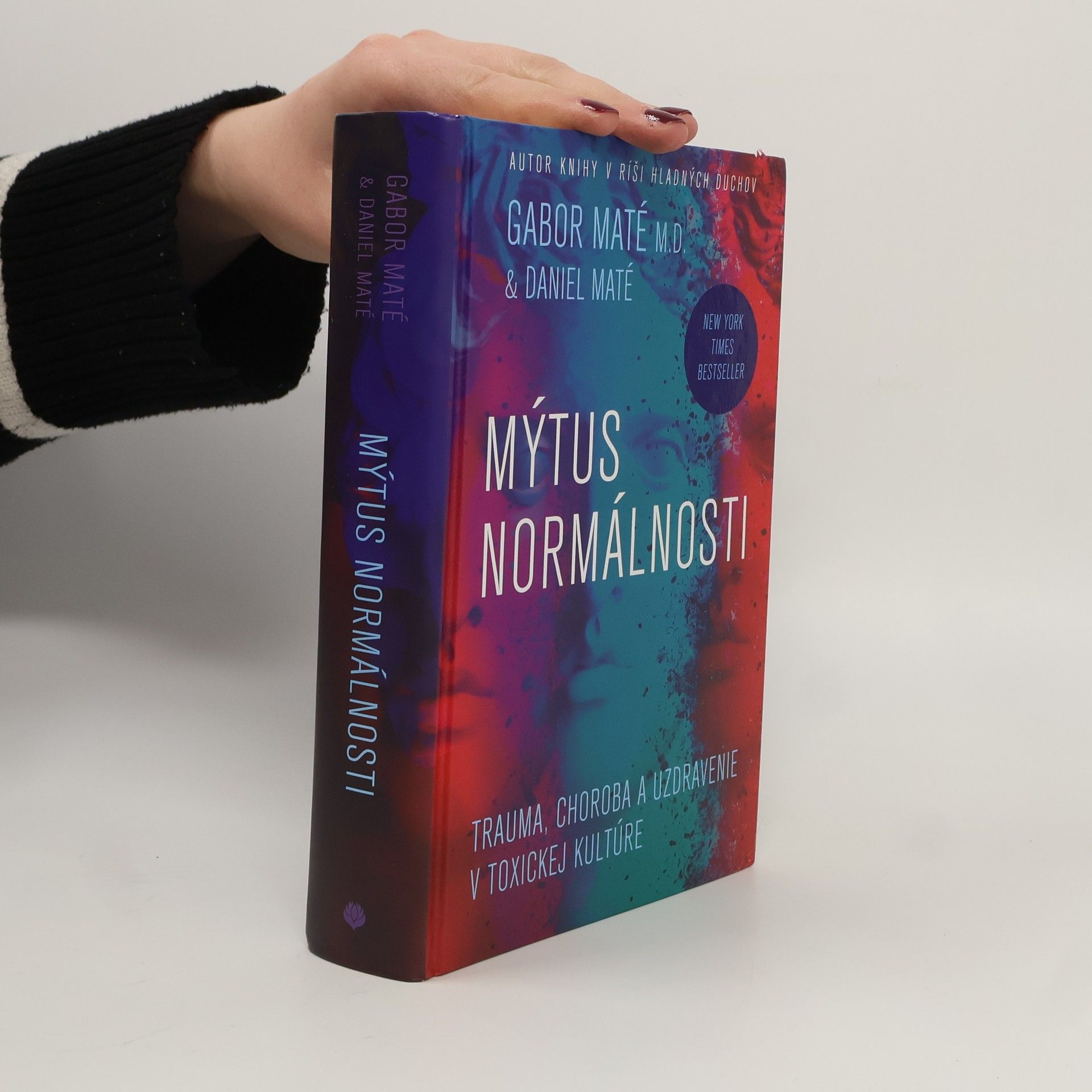 Gabor Maté Mýtus normálnosti