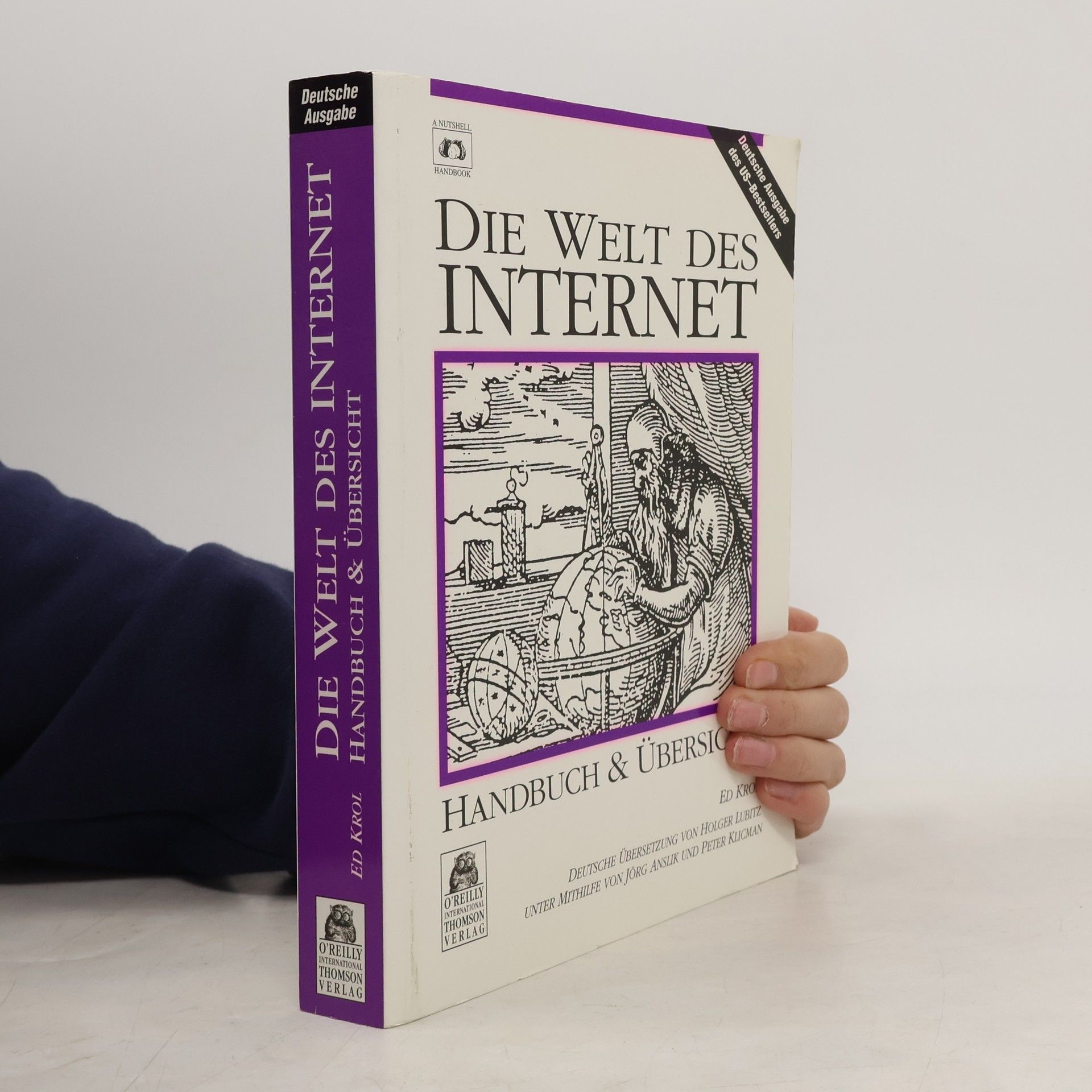 Ed Krol Die Welt des Internet. Handbuch und Übersicht. Deutsche Ausgabe