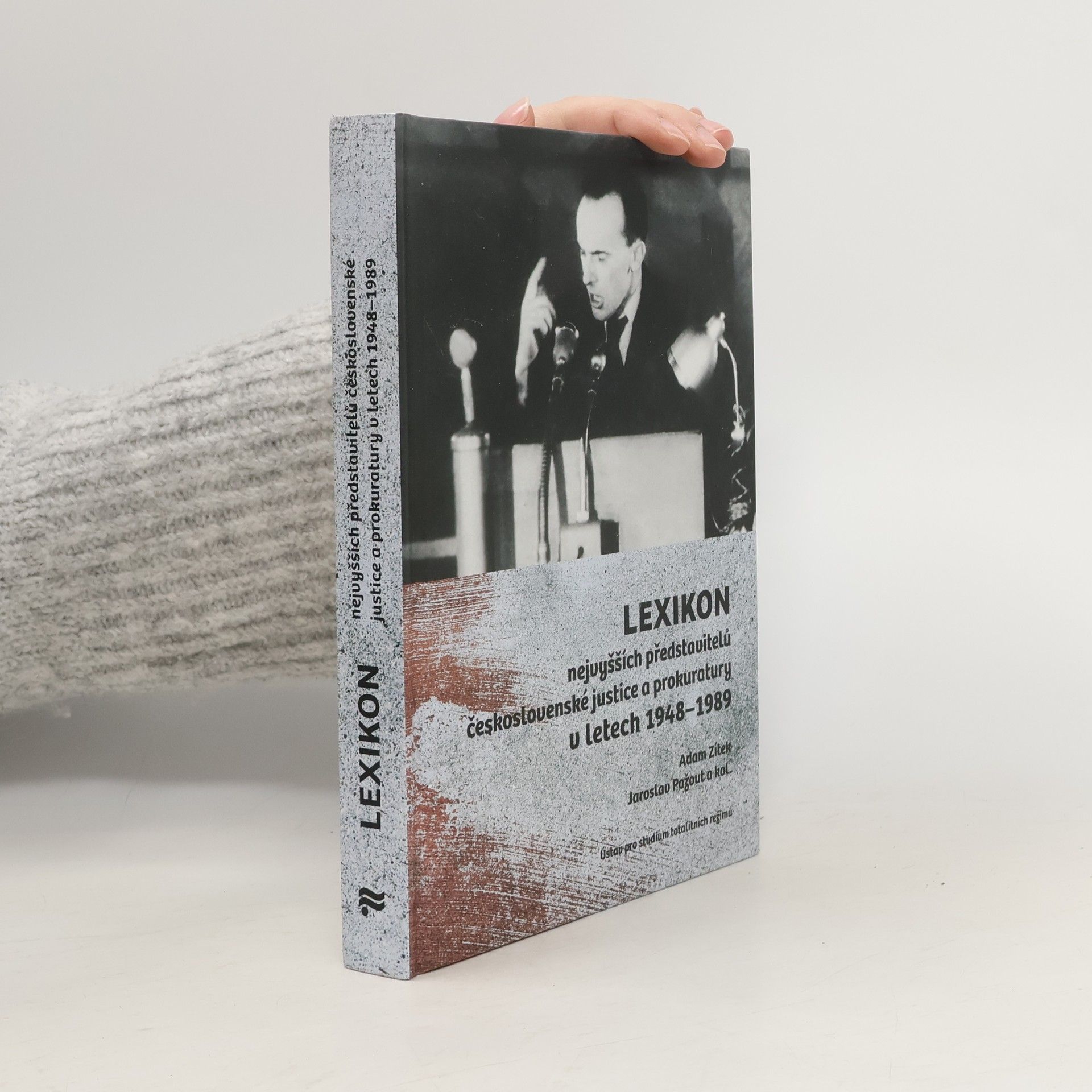 Tomáš Bursík Lexikon nejvyšších představitelů československé justice a prokuratury v letech 1948–1989