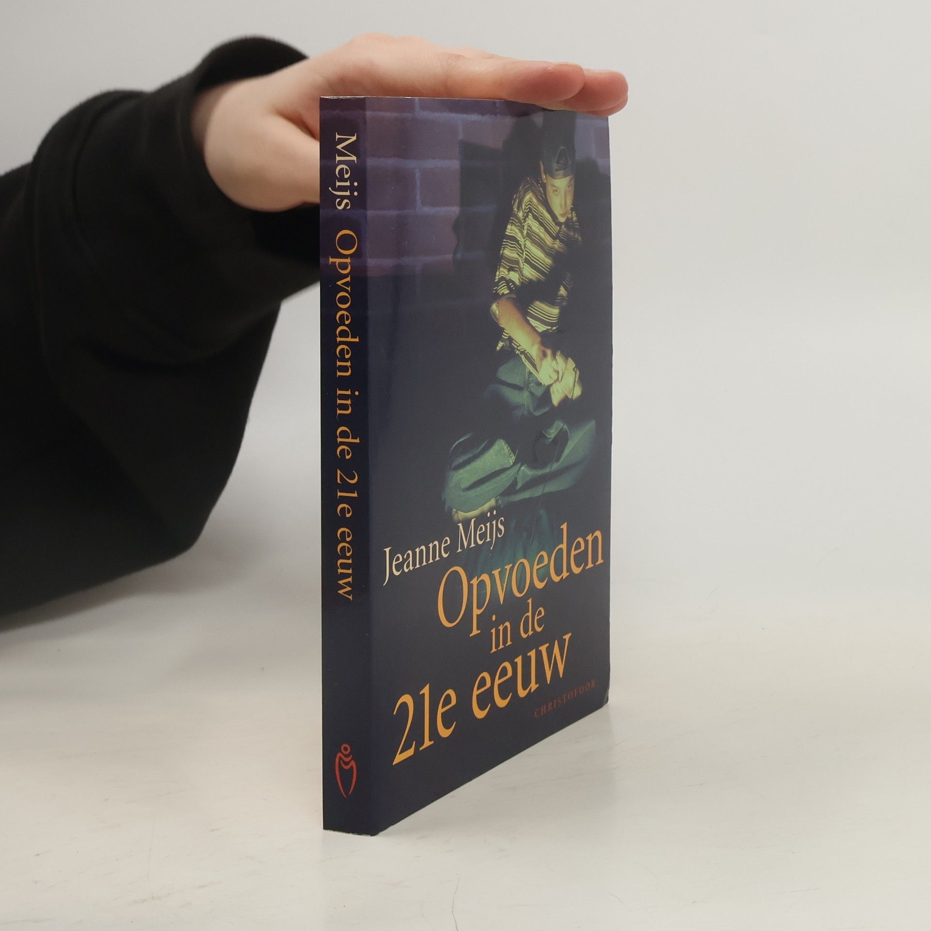 Jeanne Meijs Opvoeden in de 21e eeuw