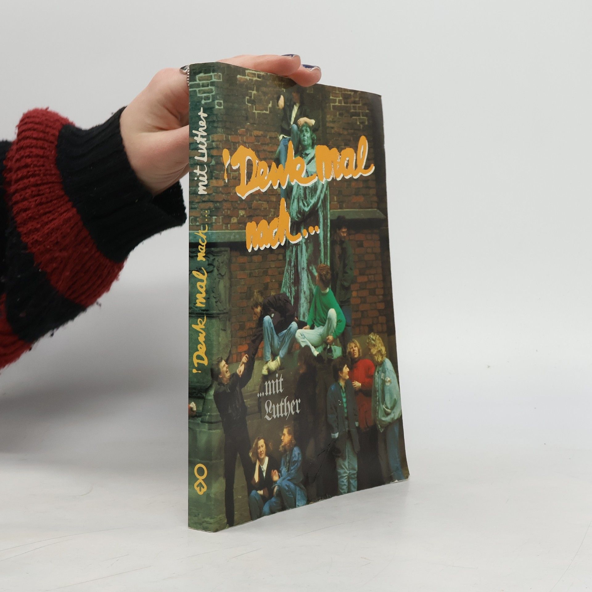 Peter Beier Denk mal nach ... mit Luther