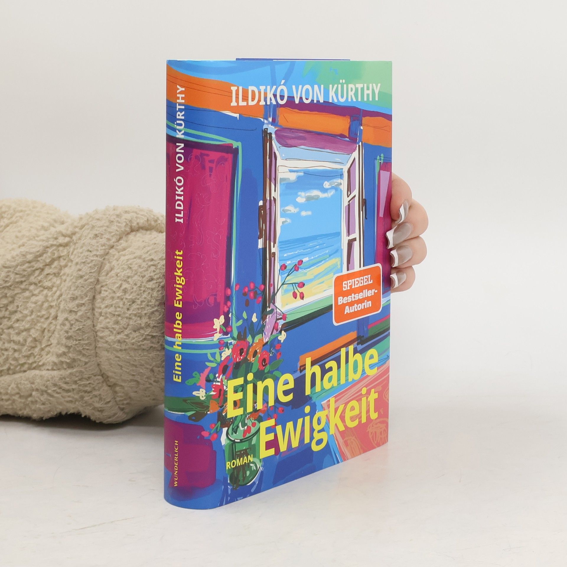 Ildikó von Kürthy Eine halbe Ewigkeit