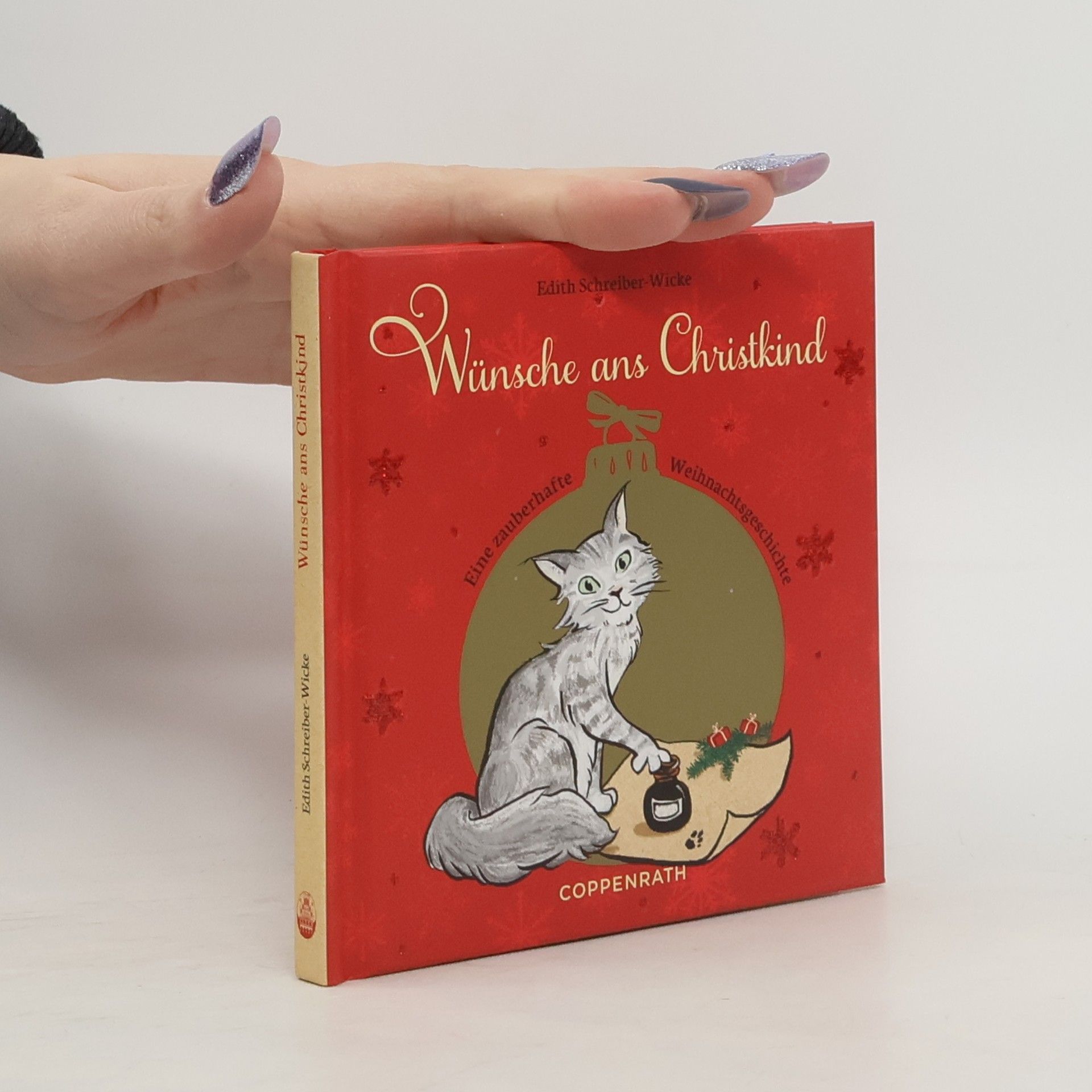 Edith Schreiber-Wicke Wünsche ans Christkind. Eine zauberhafte Weihnachtsgeschichte