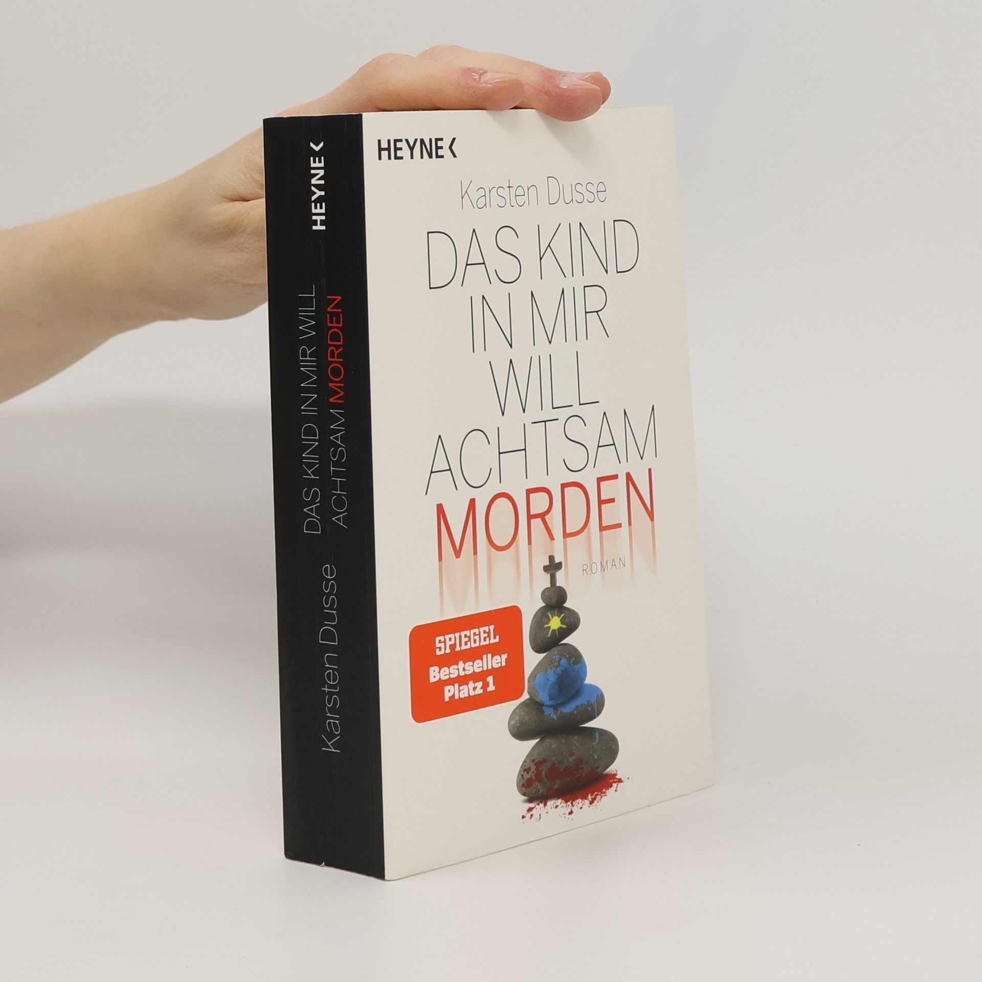 Karsten Dusse Das Kind in mir will achtsam morden