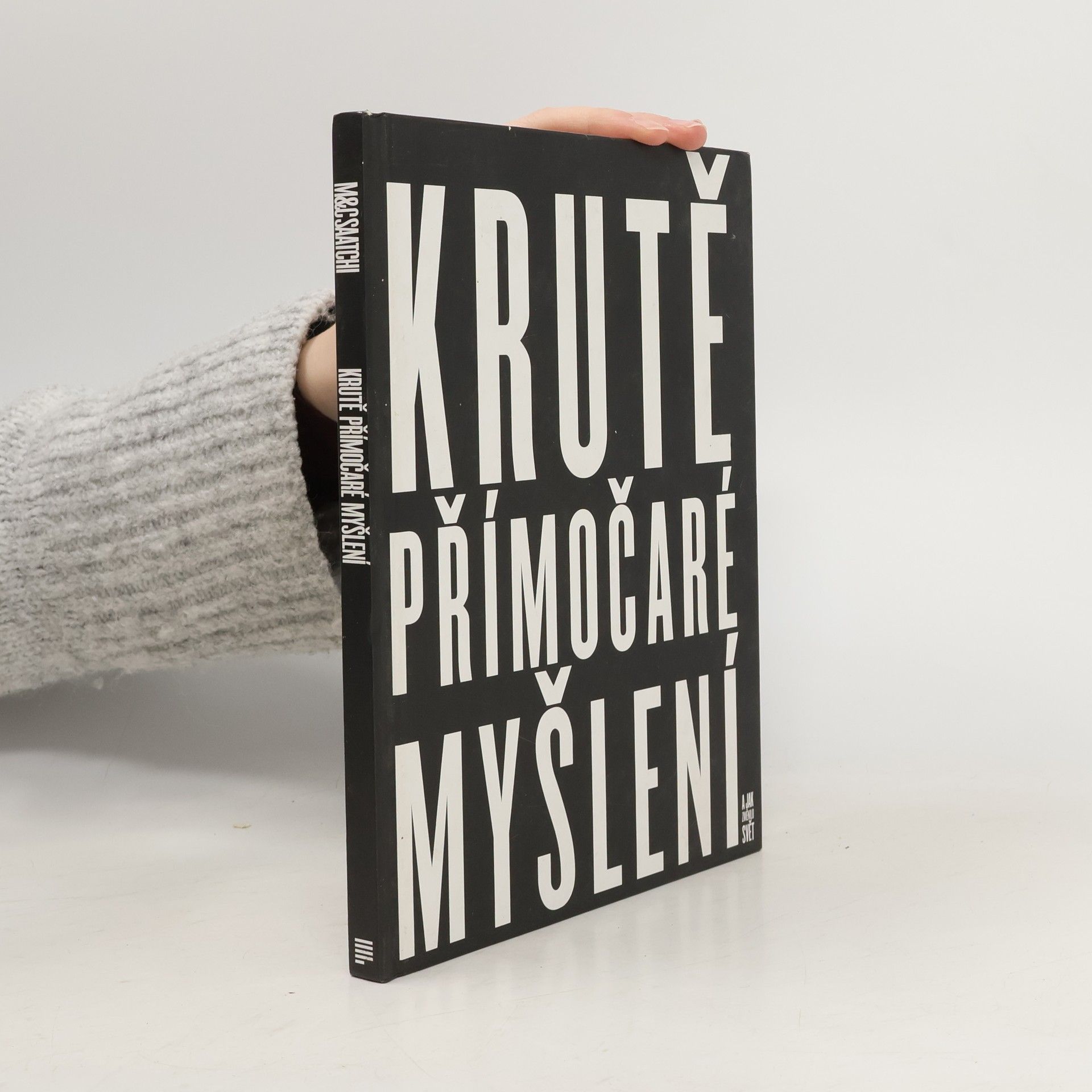 Krutě přímočaré myšlení