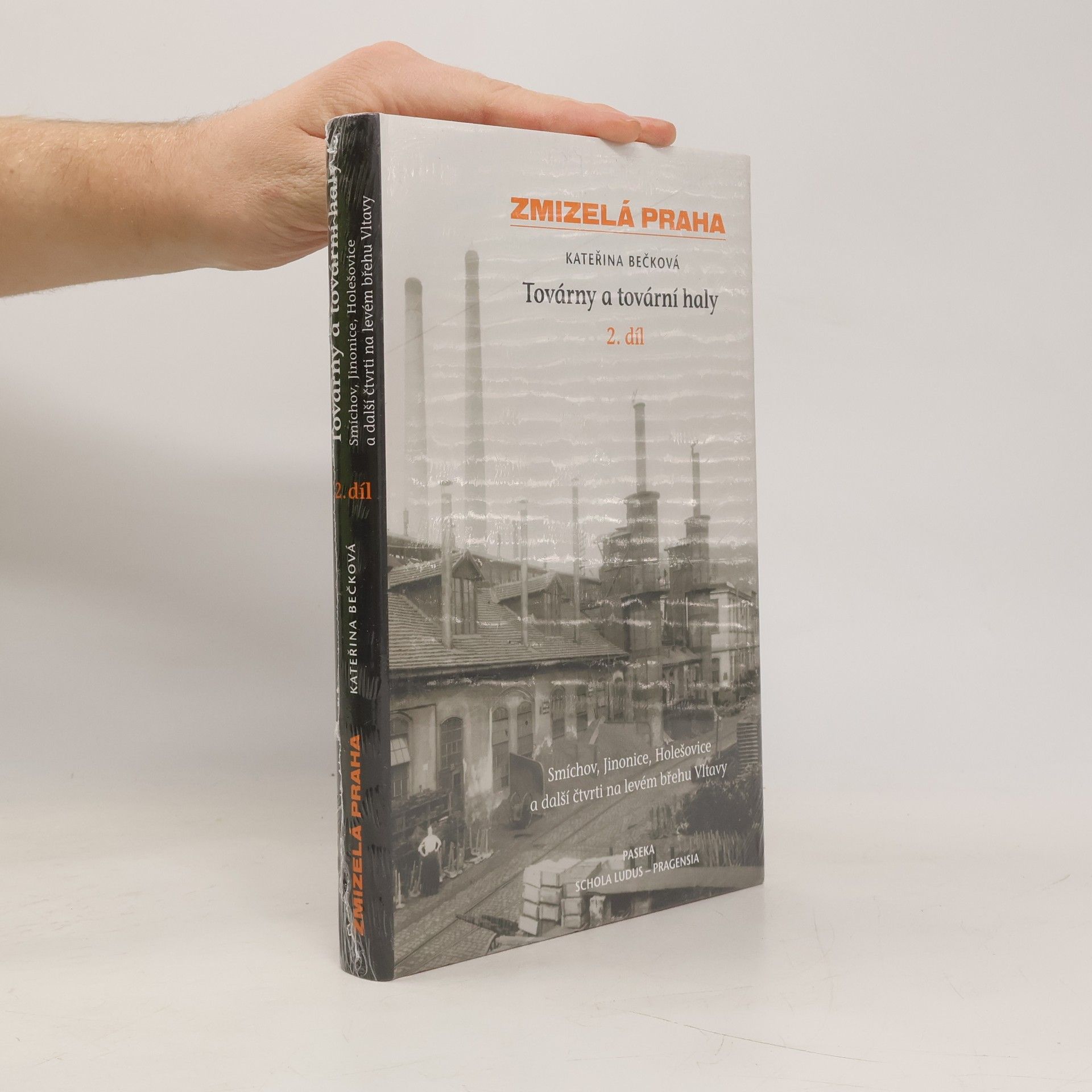 Kateřina Bečková Továrny a tovární haly - 2. díl