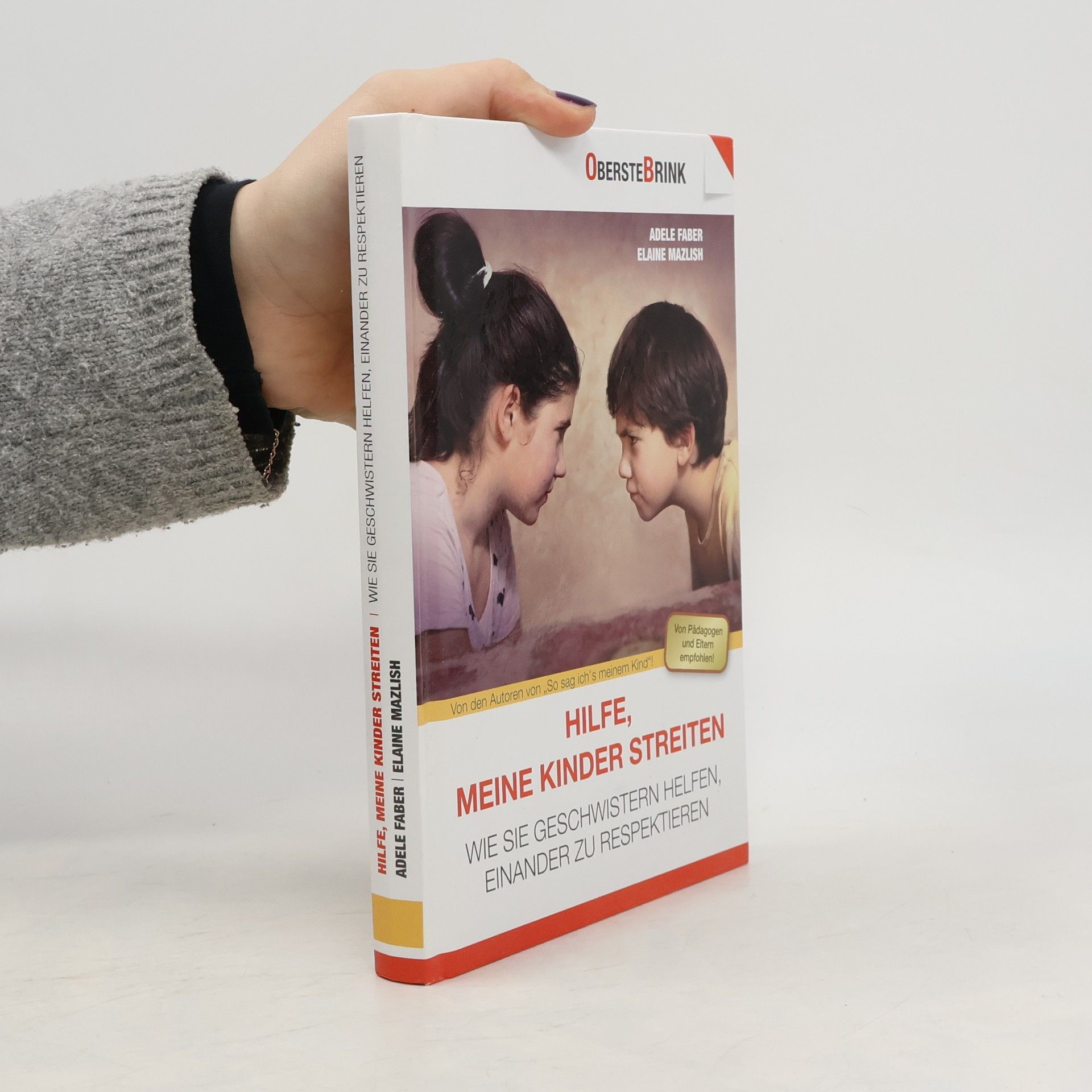 Adele Faber Hilfe, meine Kinder streiten