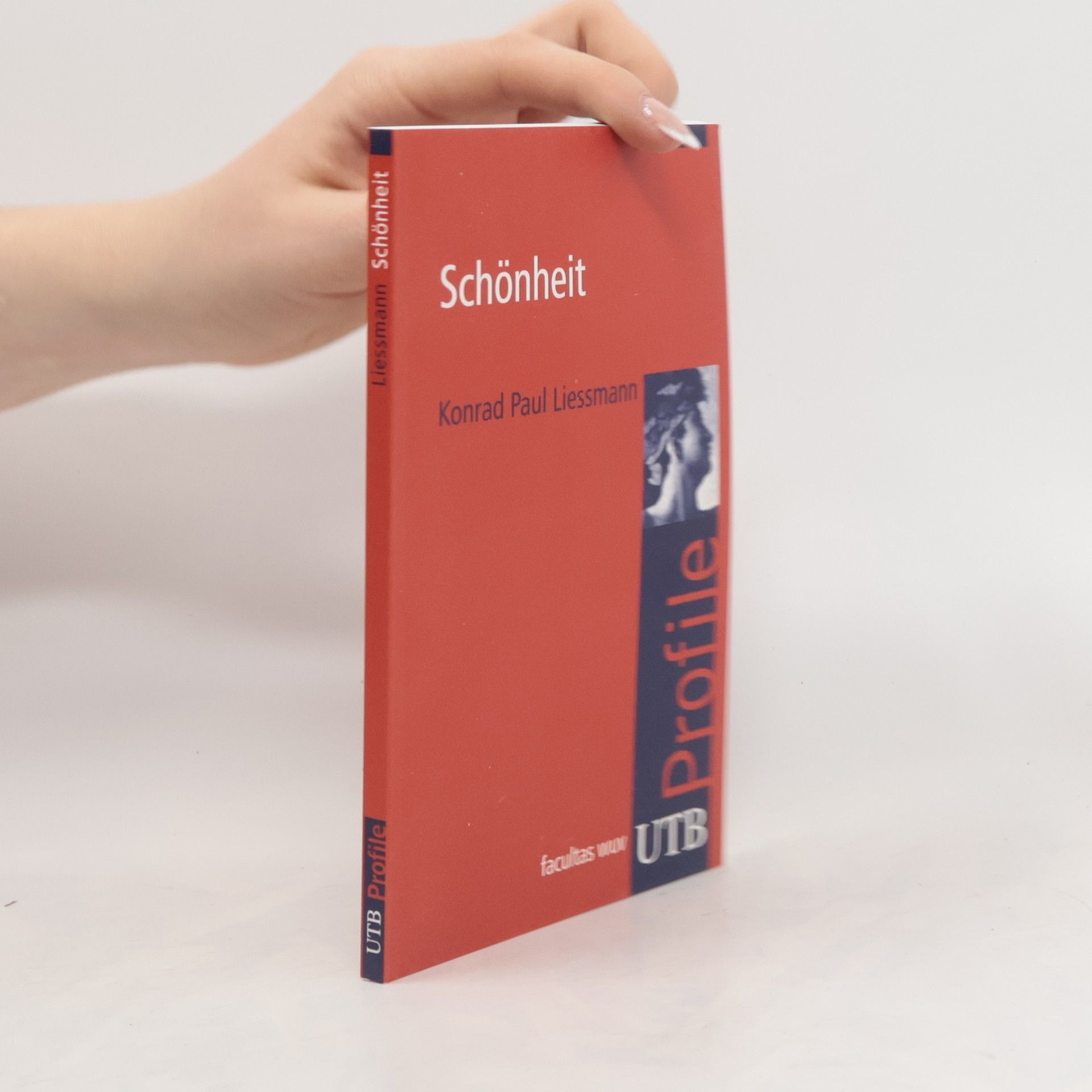 Konrad Paul Liessmann Schönheit