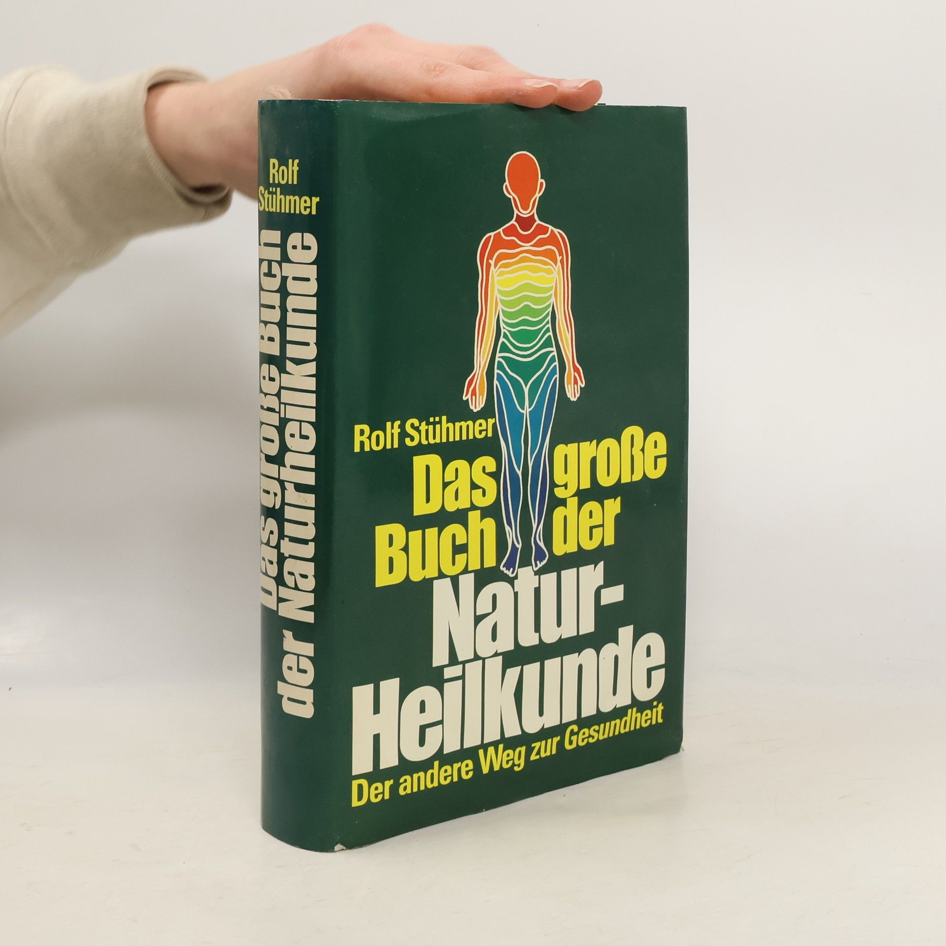 Rolf Stühmer Das große Buch der Naturheilkunde